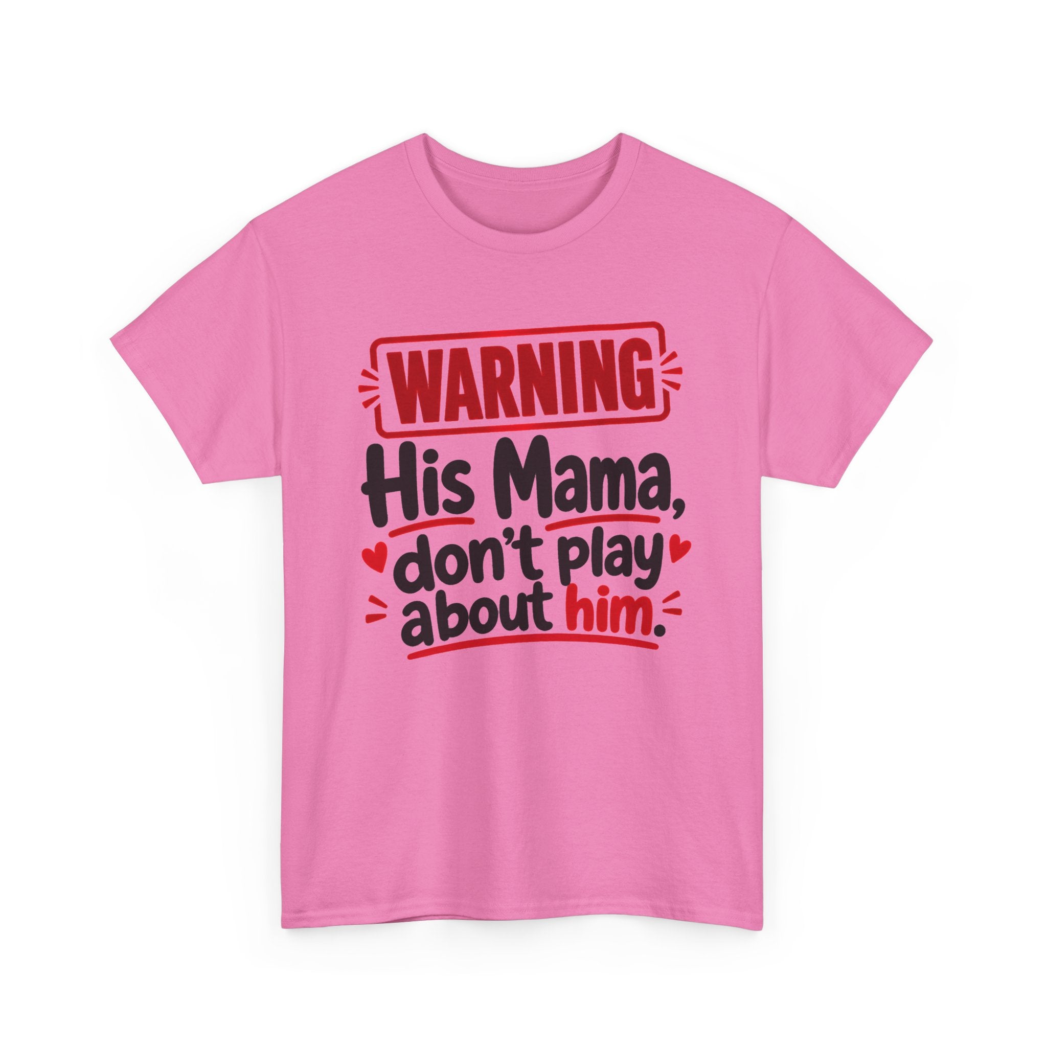 His Mama, Don't Play About Him － Adult Parent Child T-shirt