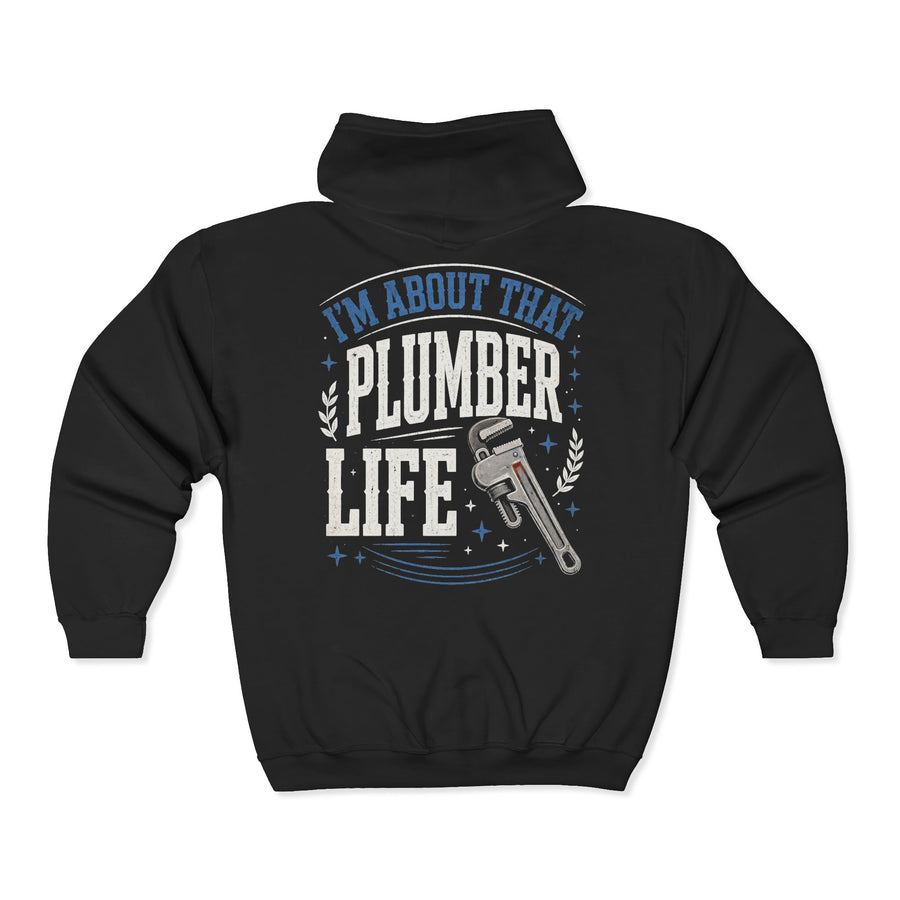 Black zip hoodie with blue and white bubble lettering reading I'M ABOUT THAT PLUMBER LIFE, back view.