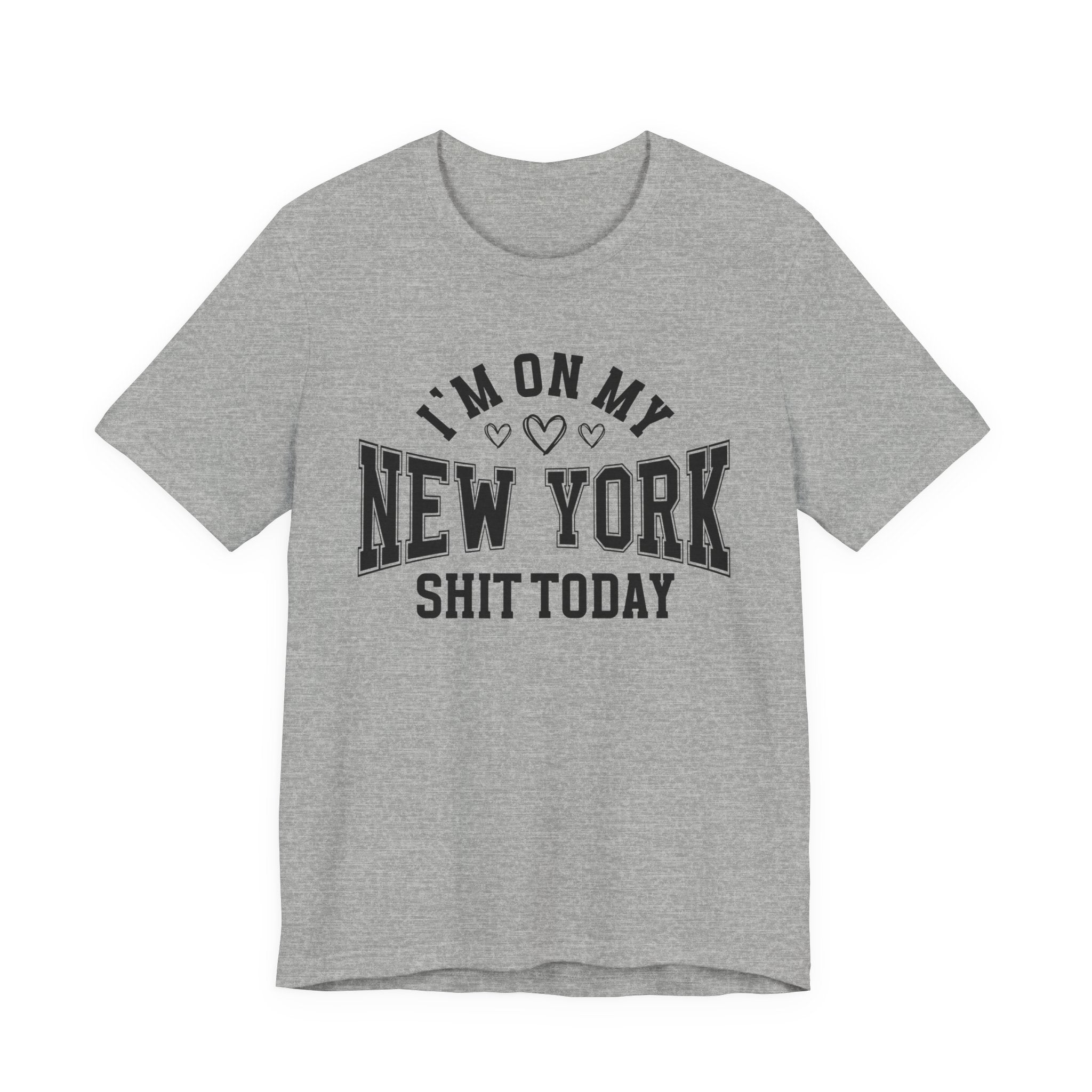 I'm On My New York Shit Today (Heart Holes) T-shirt