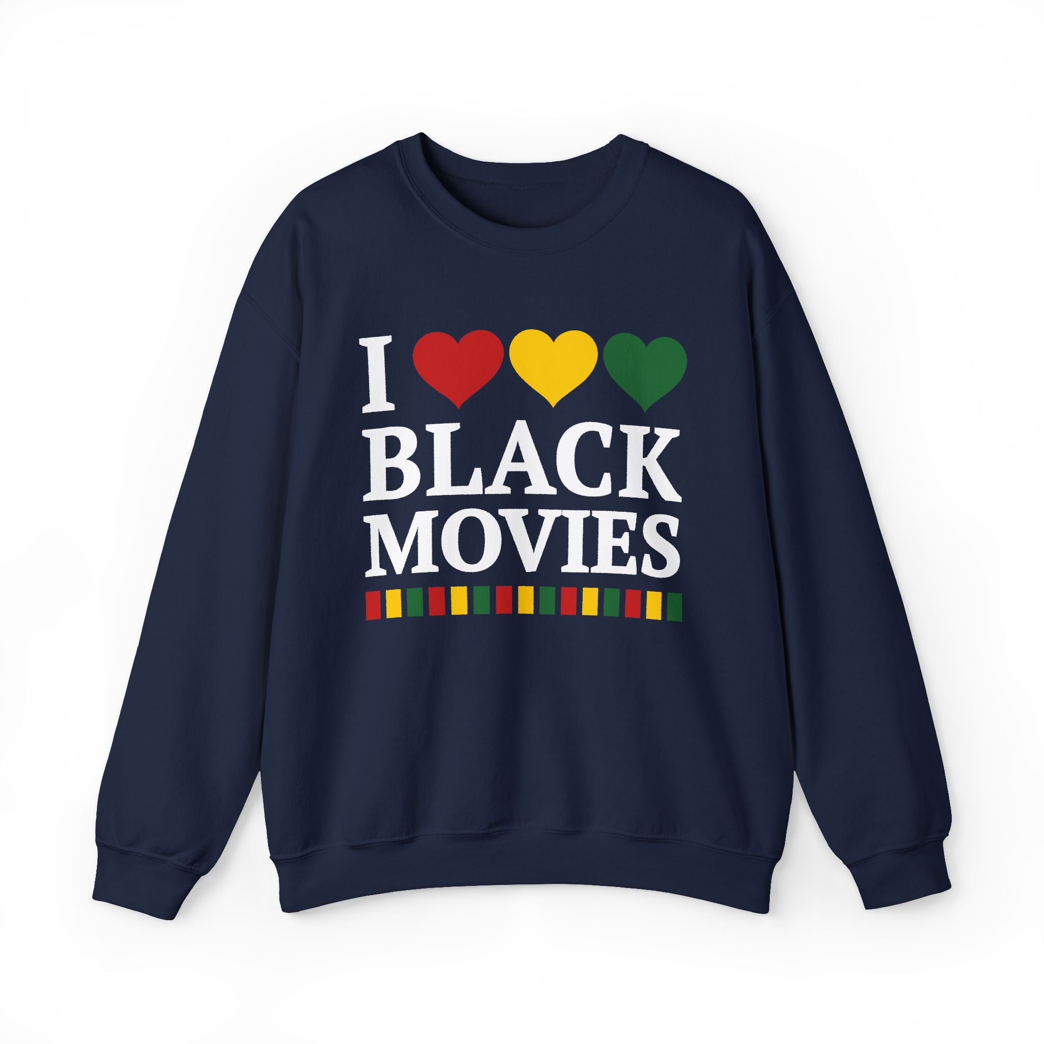 I Love Black Movies — Sweatshirt