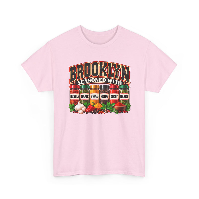 Brooklyn Seasoned With Hustle Game Swag Pride Grit Heart － T-Shirt