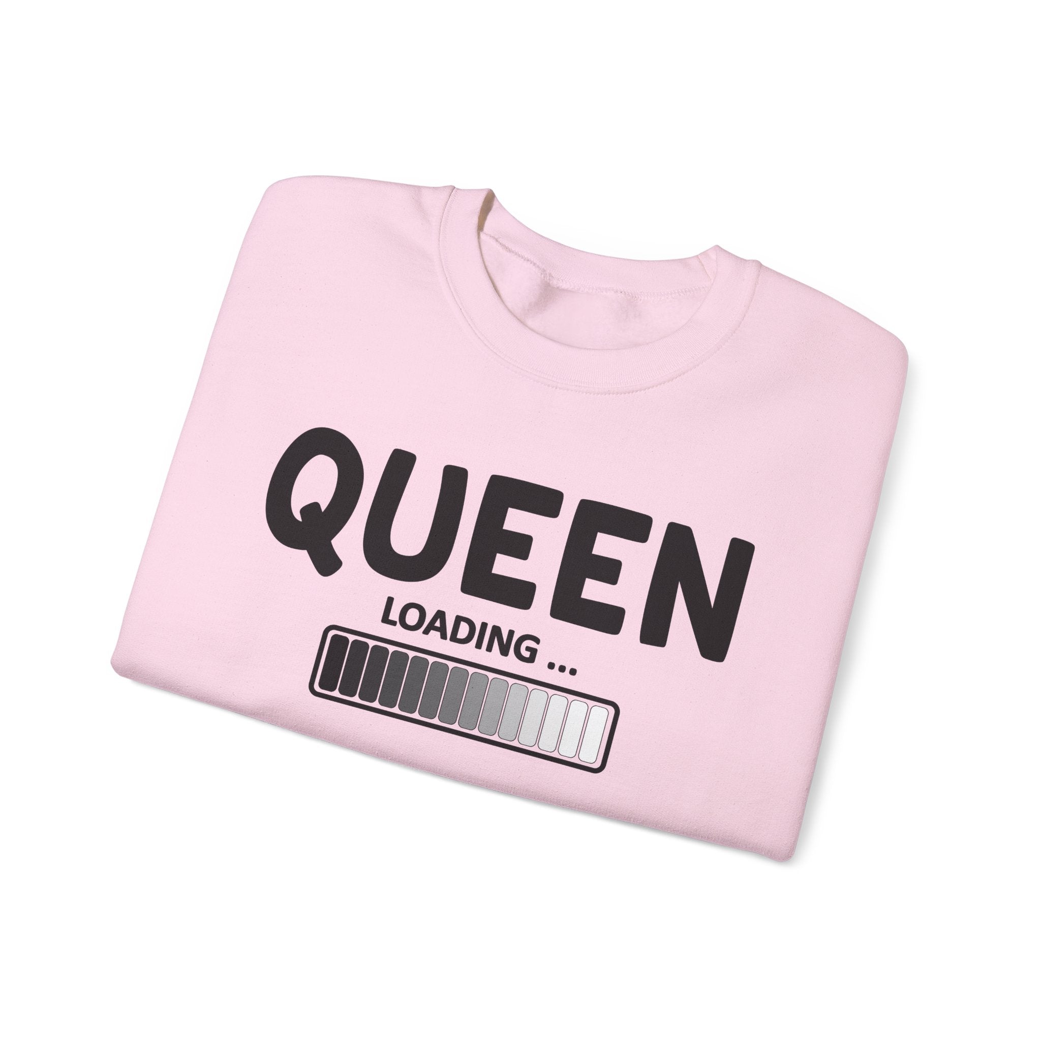 Queen Loading - Sweatshirt