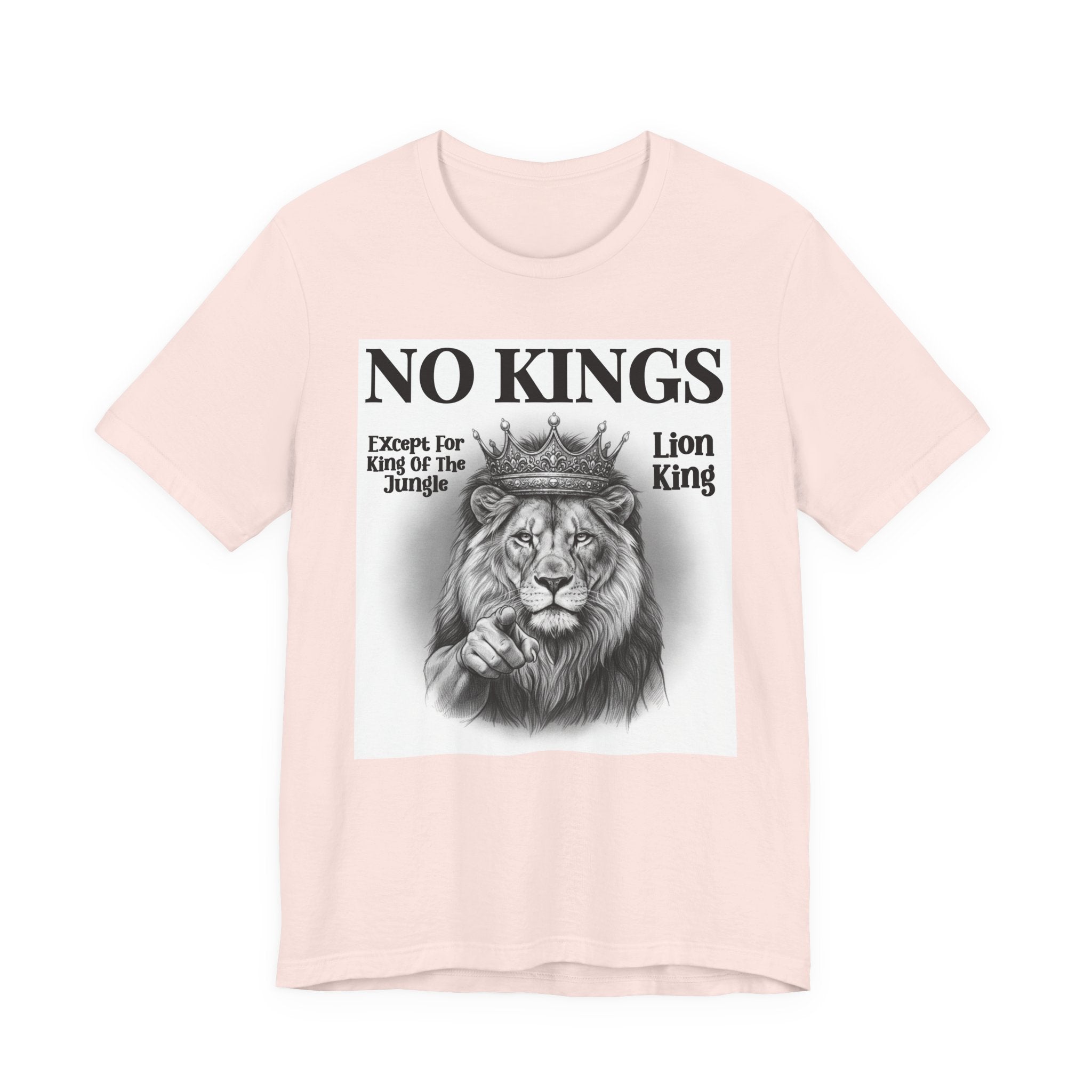 No Kings Except For King Of The Jungle T-Shirt