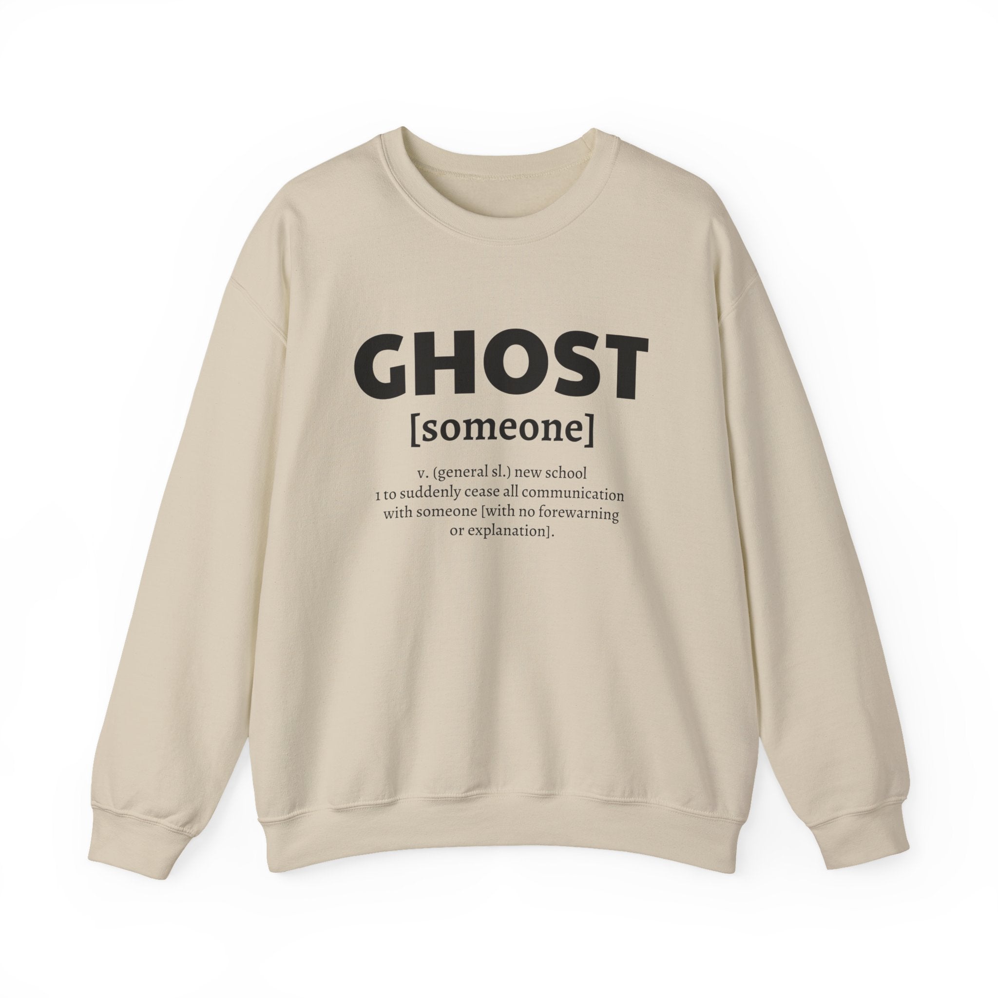 Ghost [someone] Sweatshirt