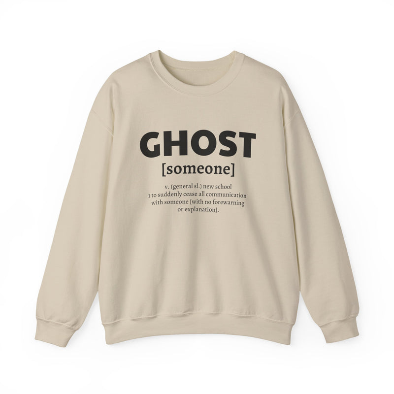 Ghost [someone] Sweatshirt