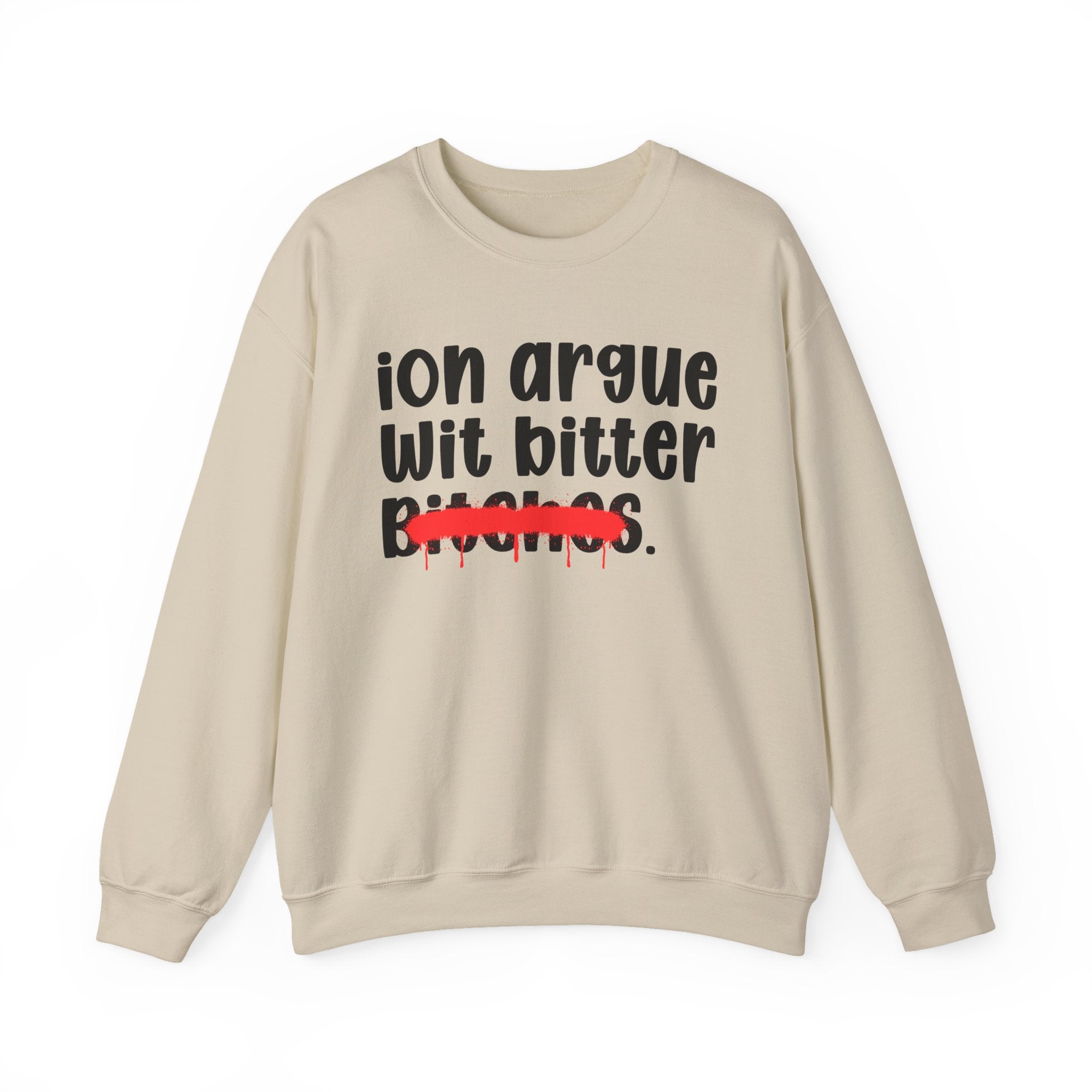 ION (I Don't) Argue With Bitter Bitches — Funny...