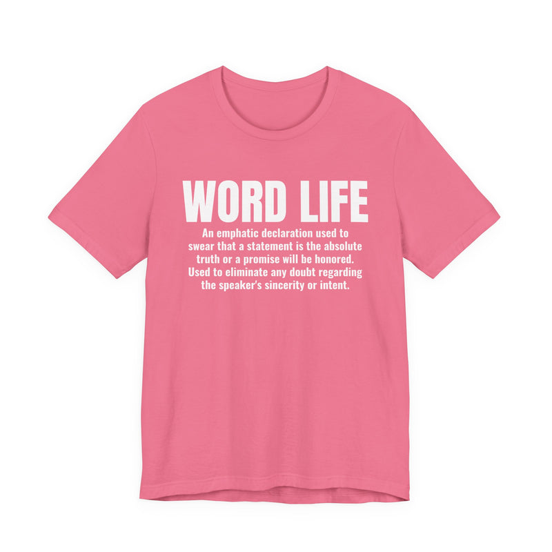 Word Life — Old School Slang Definition T-Shirt