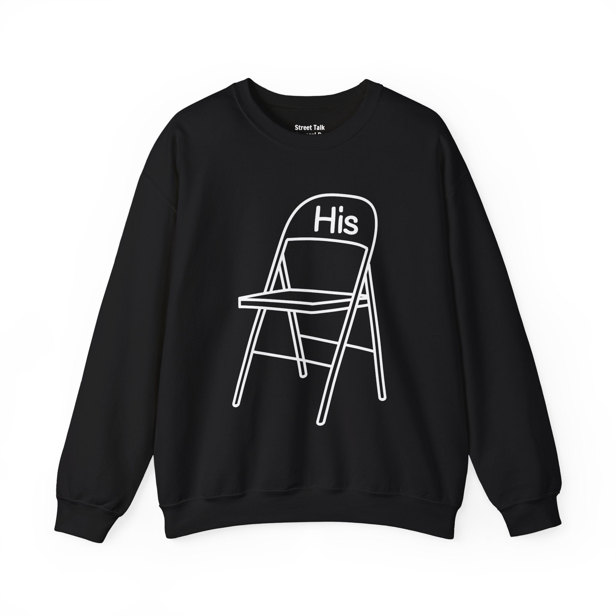 His (Lawn Chair) Brawl Sweatshirt