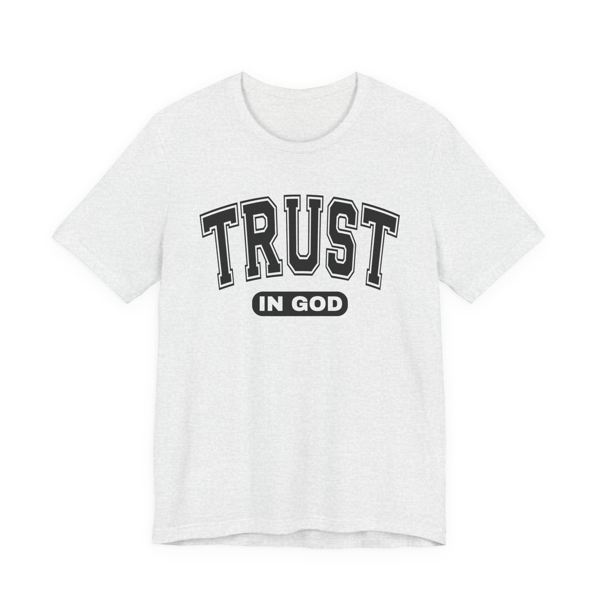 Trust In God T-Shirt