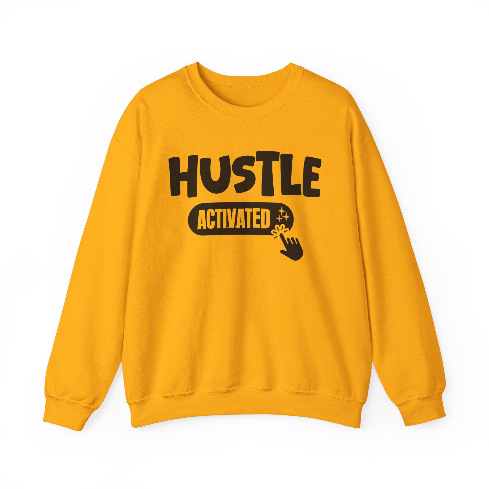 Hustle Activated - Motivational Sweatshirt