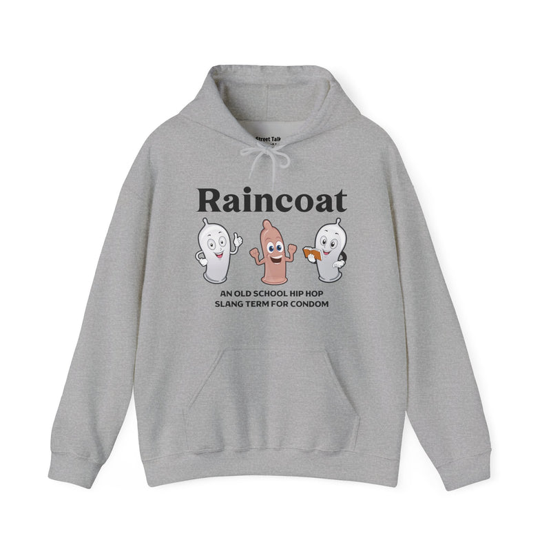 RAINCOAT — Hoodie alternate view 5: Raincoat / cartoon condom characters / AN OLD SCHOOL HIP HOP SLANG TERM FOR CONDOM. Street Talk Designs old school statement apparel.