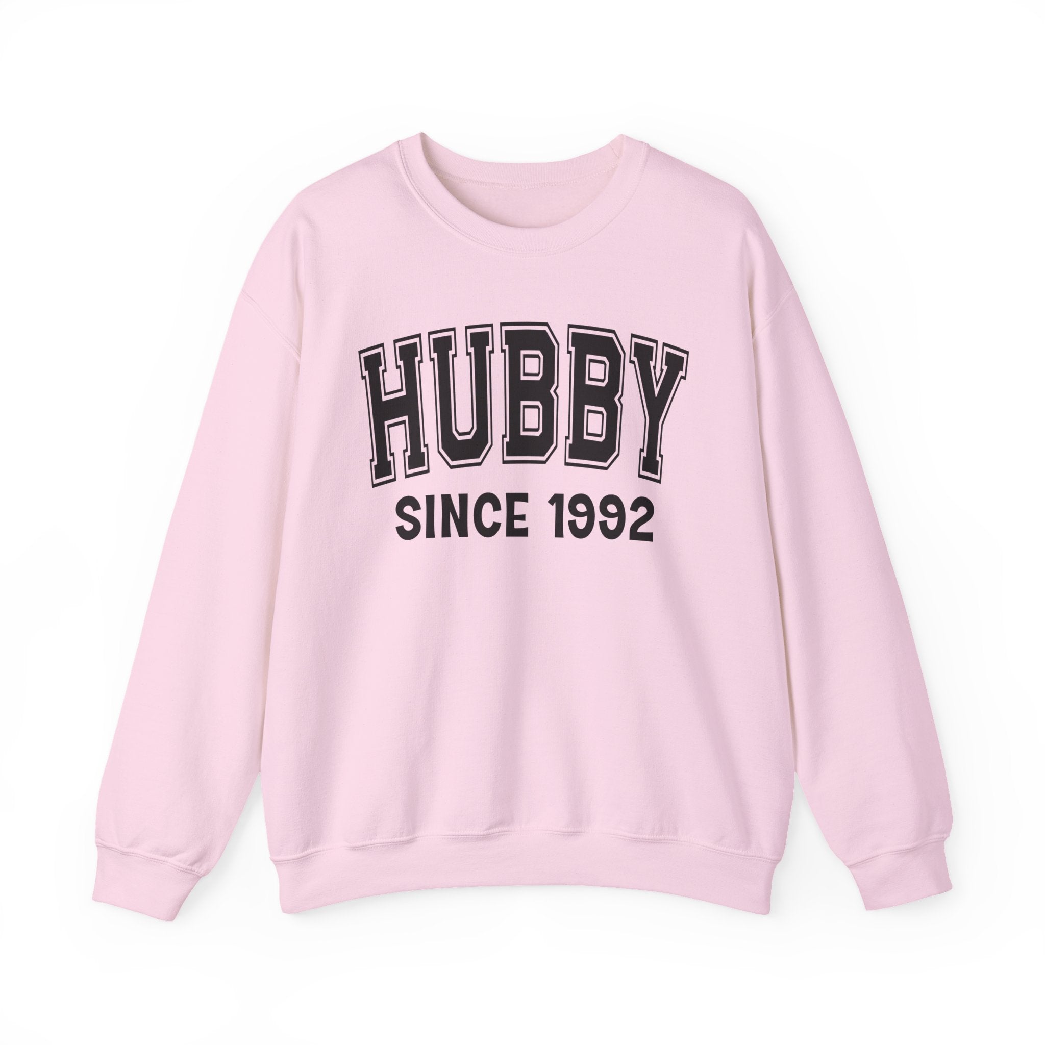 Hubby Personalization Sweatshirt - Add Your Special "Since Date"
