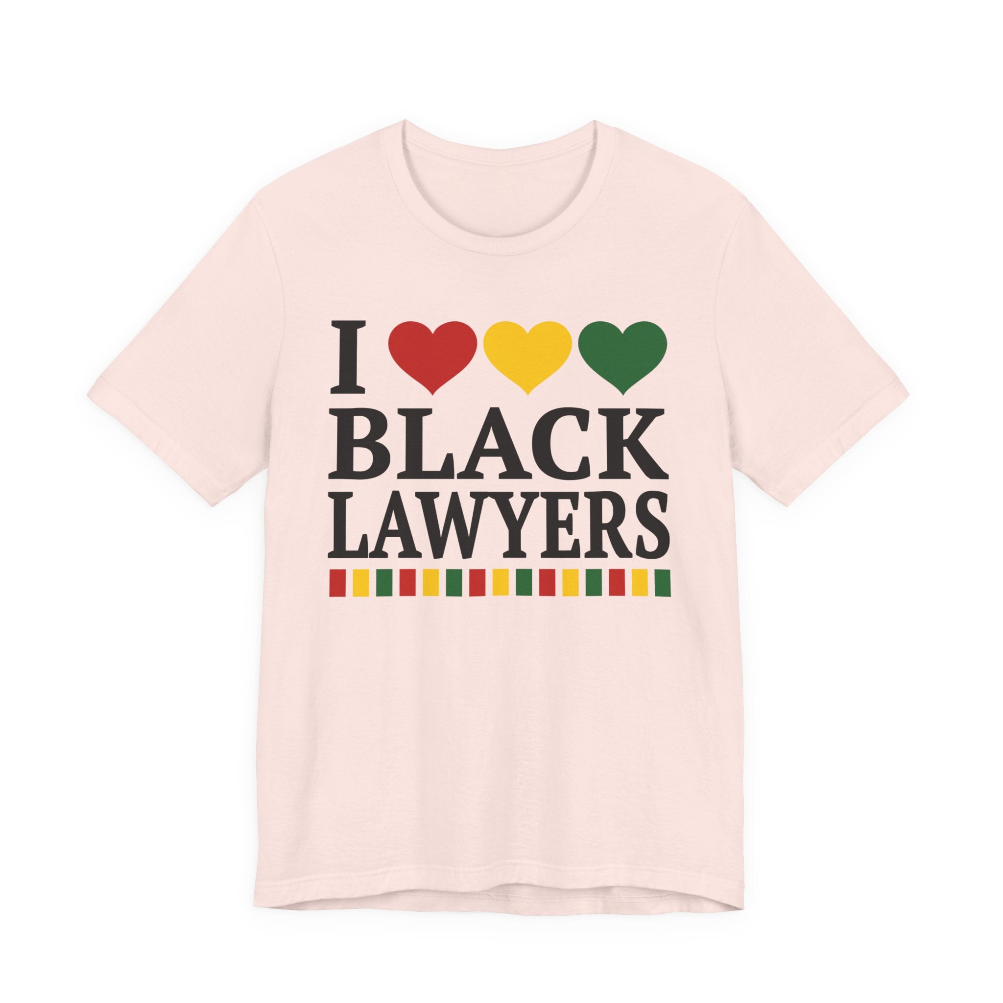 I Love Black Lawyers — T-Shirt