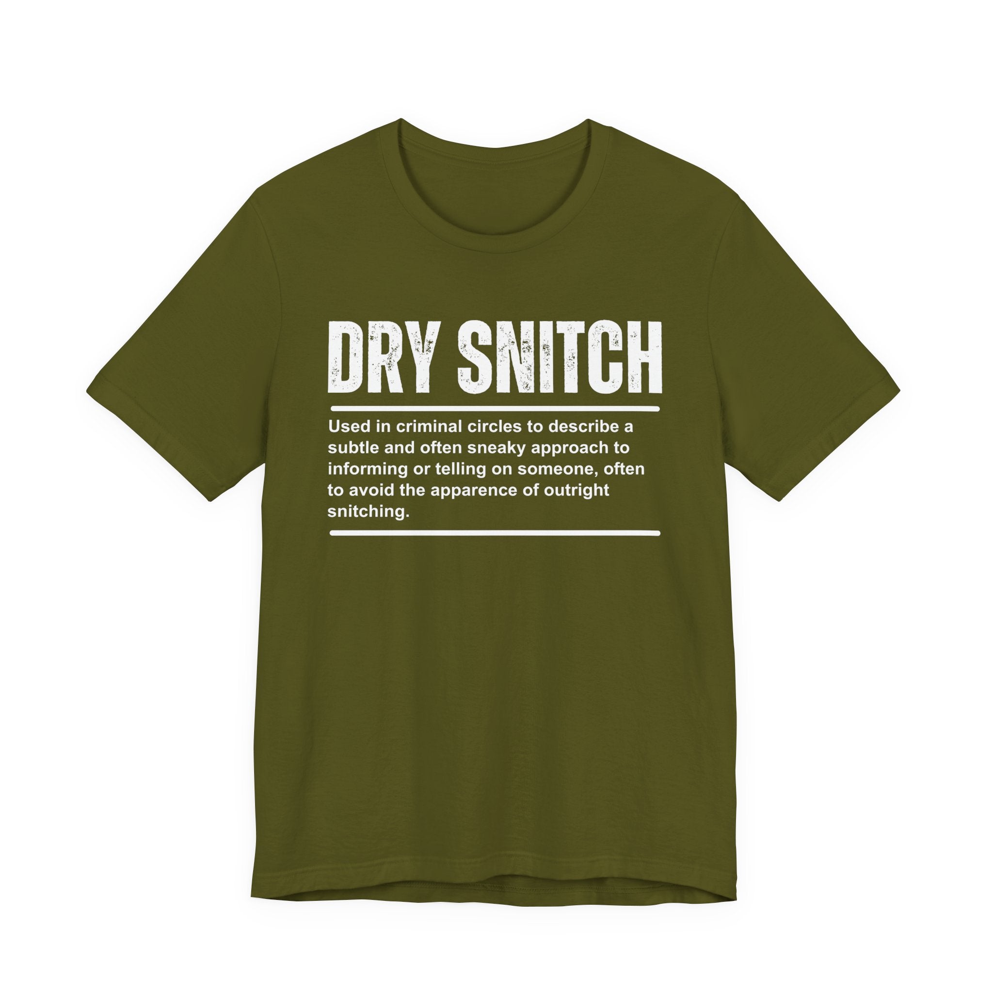 Dry Snitch T-shirt