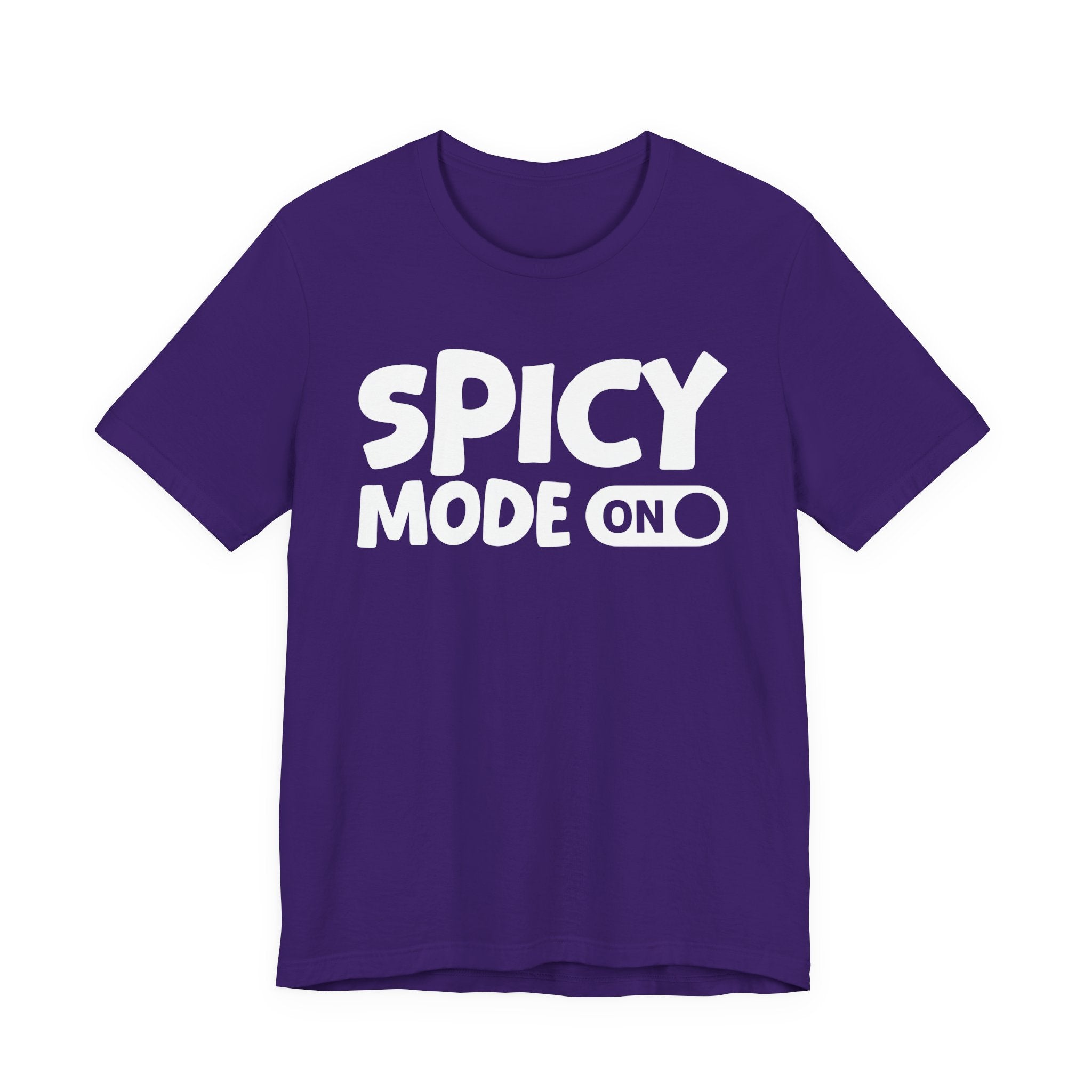 Spicy Mode On — Motivational Positive Graphic Tee