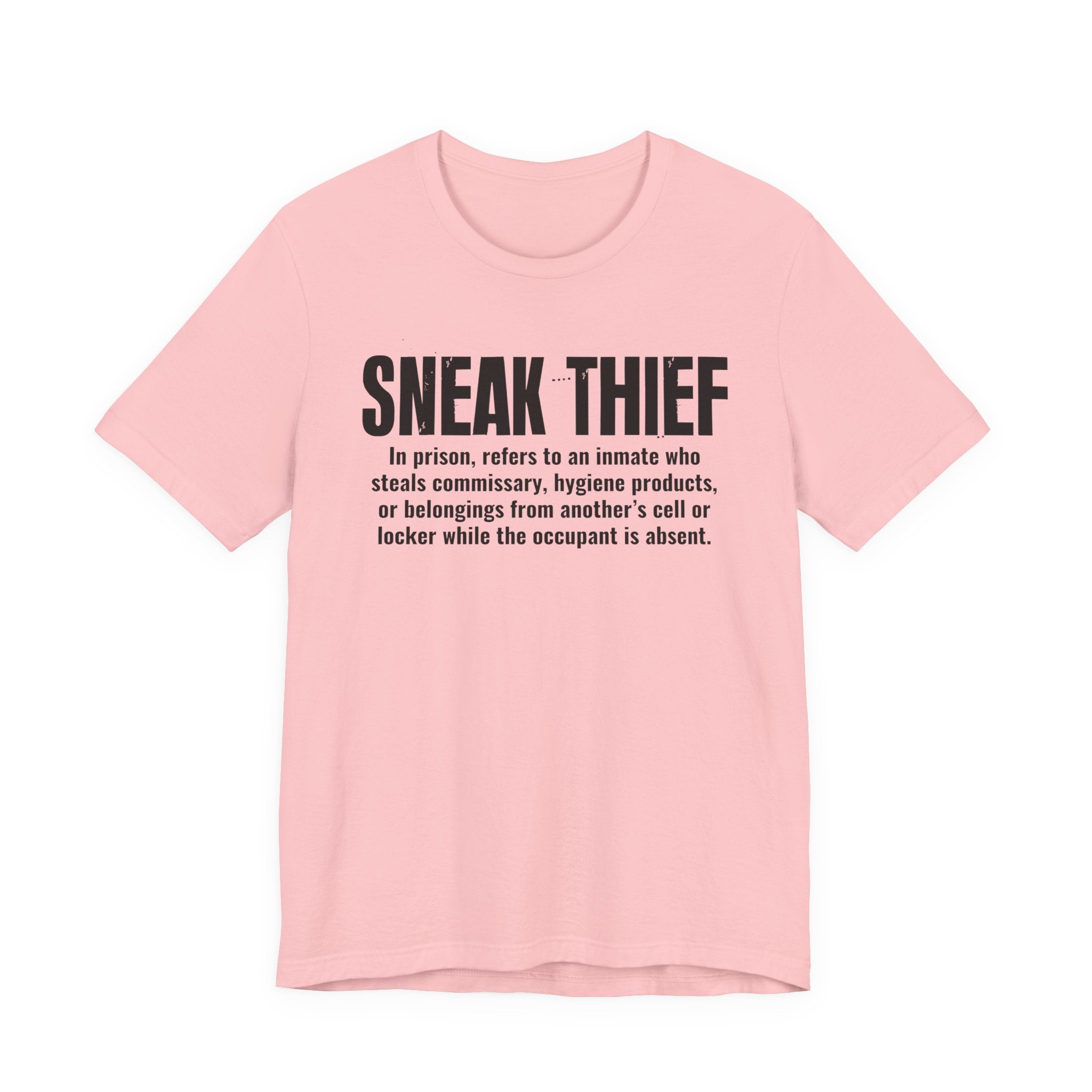 Sneak Thief — Prison Slang Definition T-Shirt