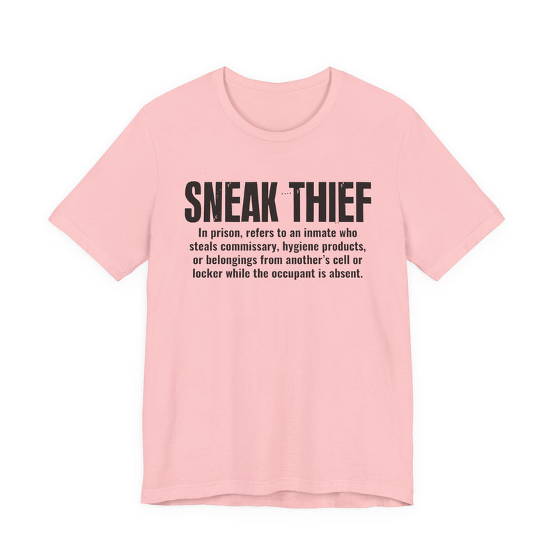 Sneak Thief — Prison Slang Definition T-Shirt