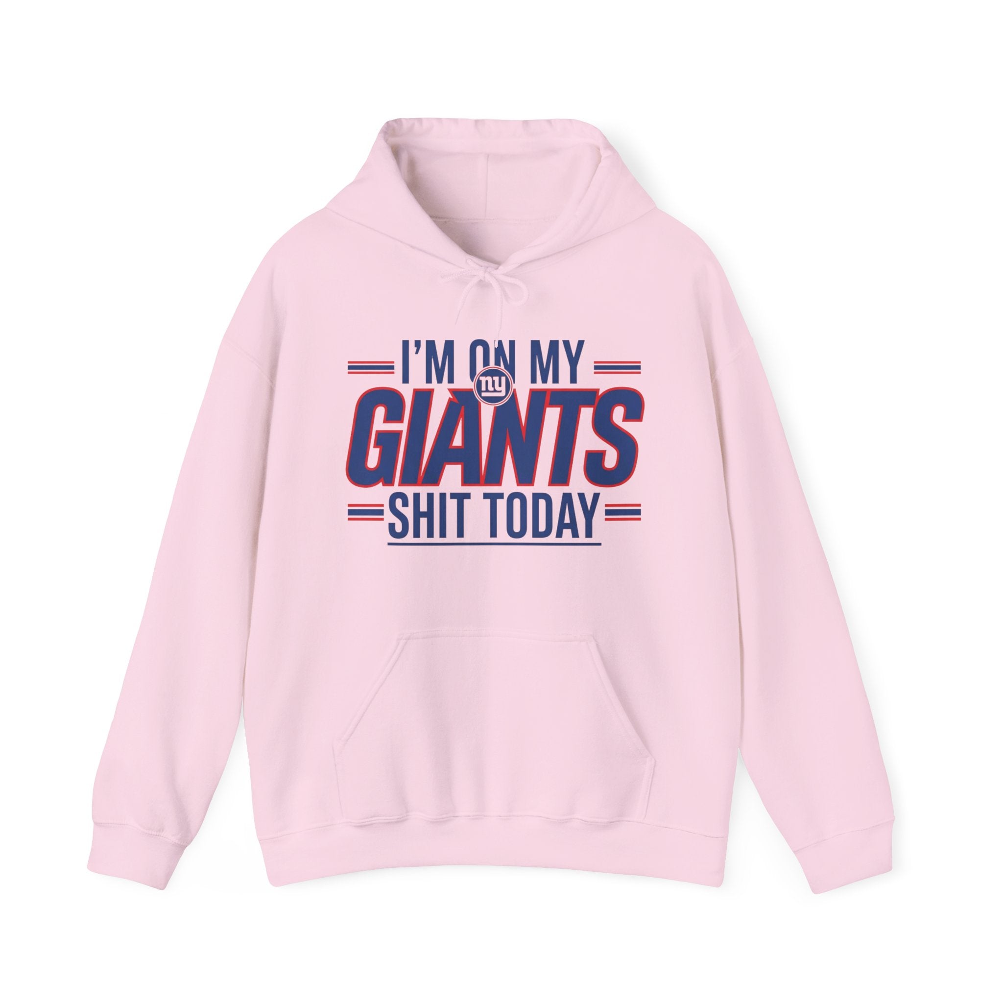 I'm On My Giant Ish Today - Hoodie