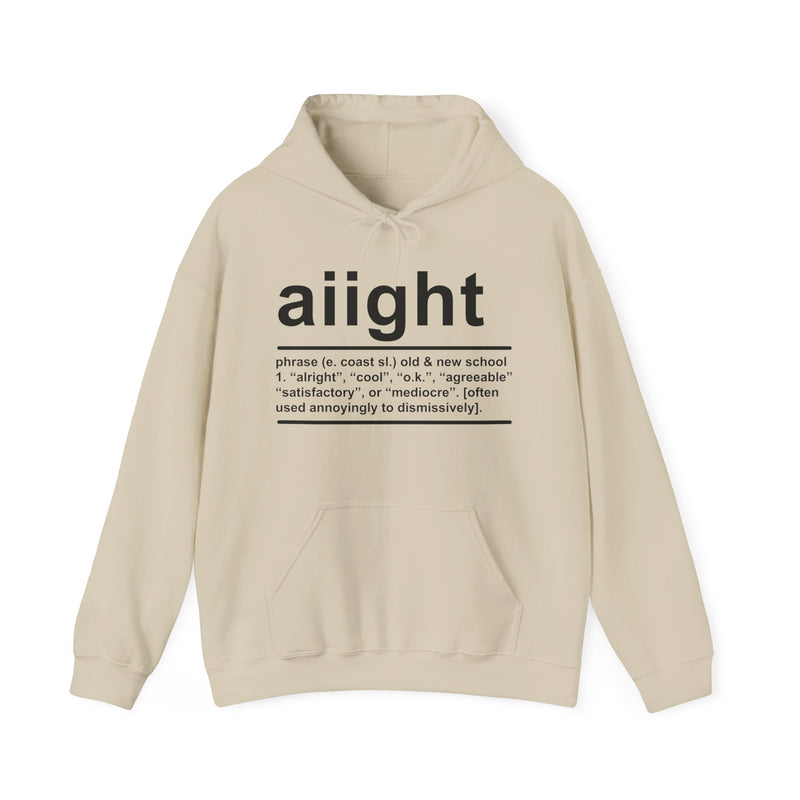 Aiight —  Hoodie