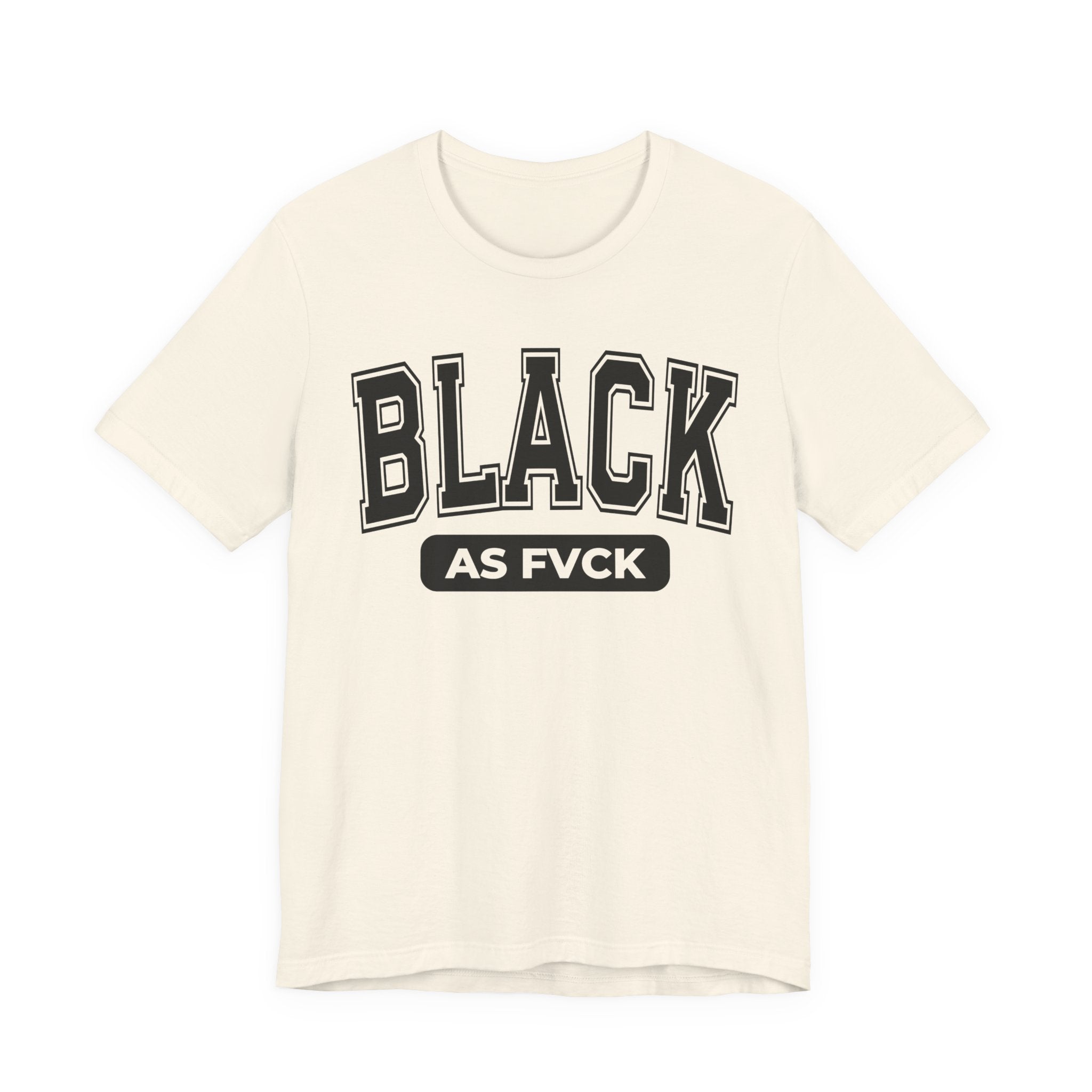 Black As Fvck T-Shirt