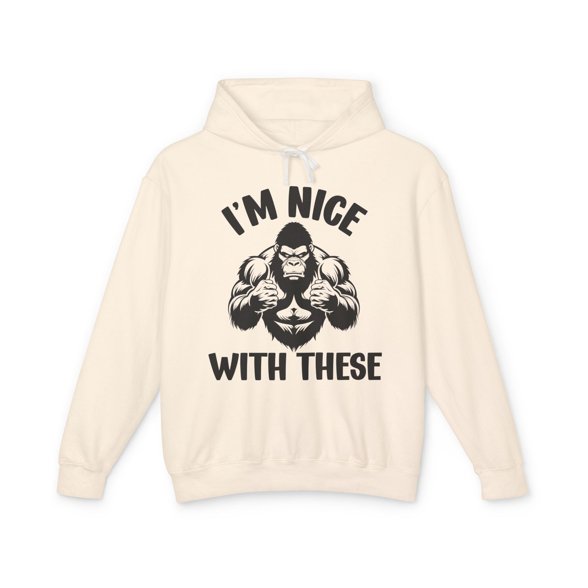 I'm Nice With These - Confident Fighter Statement  Hoodie