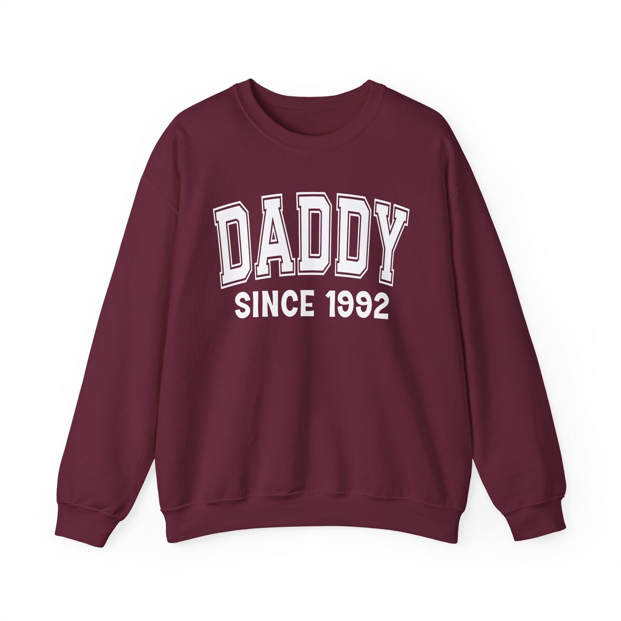 Daddy Personalization Sweatshirt - Add Your Special "Since Date"
