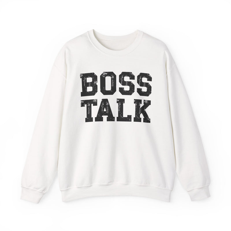 Boss Talk - Sweatshirt