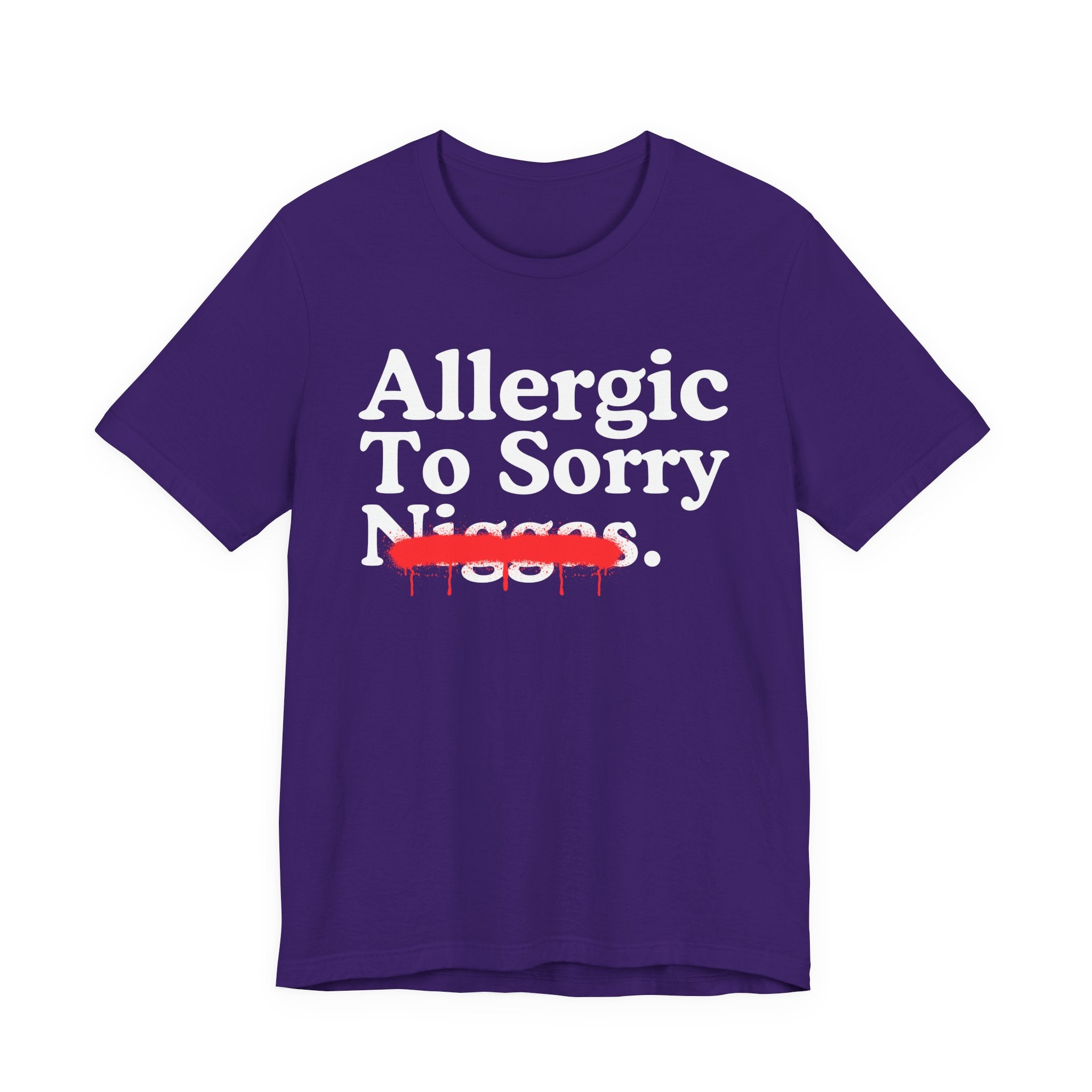 Allergic To Sorry Niggas — Sarcastic Statement T-Shirt