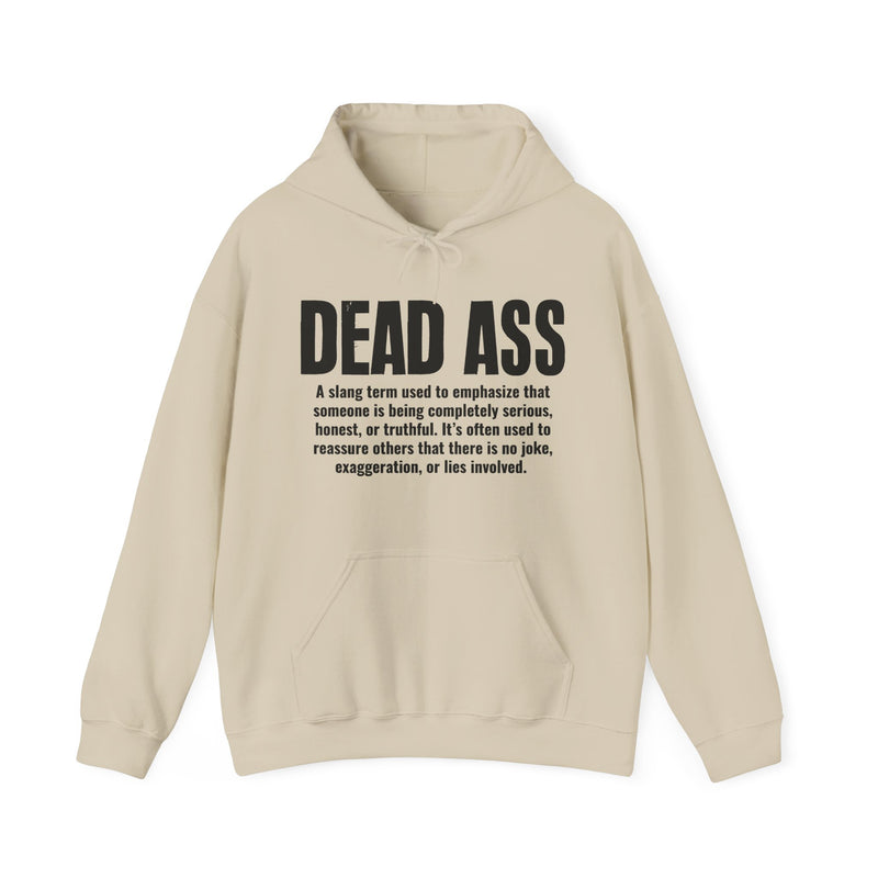 Dead Ass — Street Slang Definition Hoodie