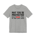 May You Be Protected From Bitches Tryin To Stop Your Coins — Funny Protection Statement T-Shirt