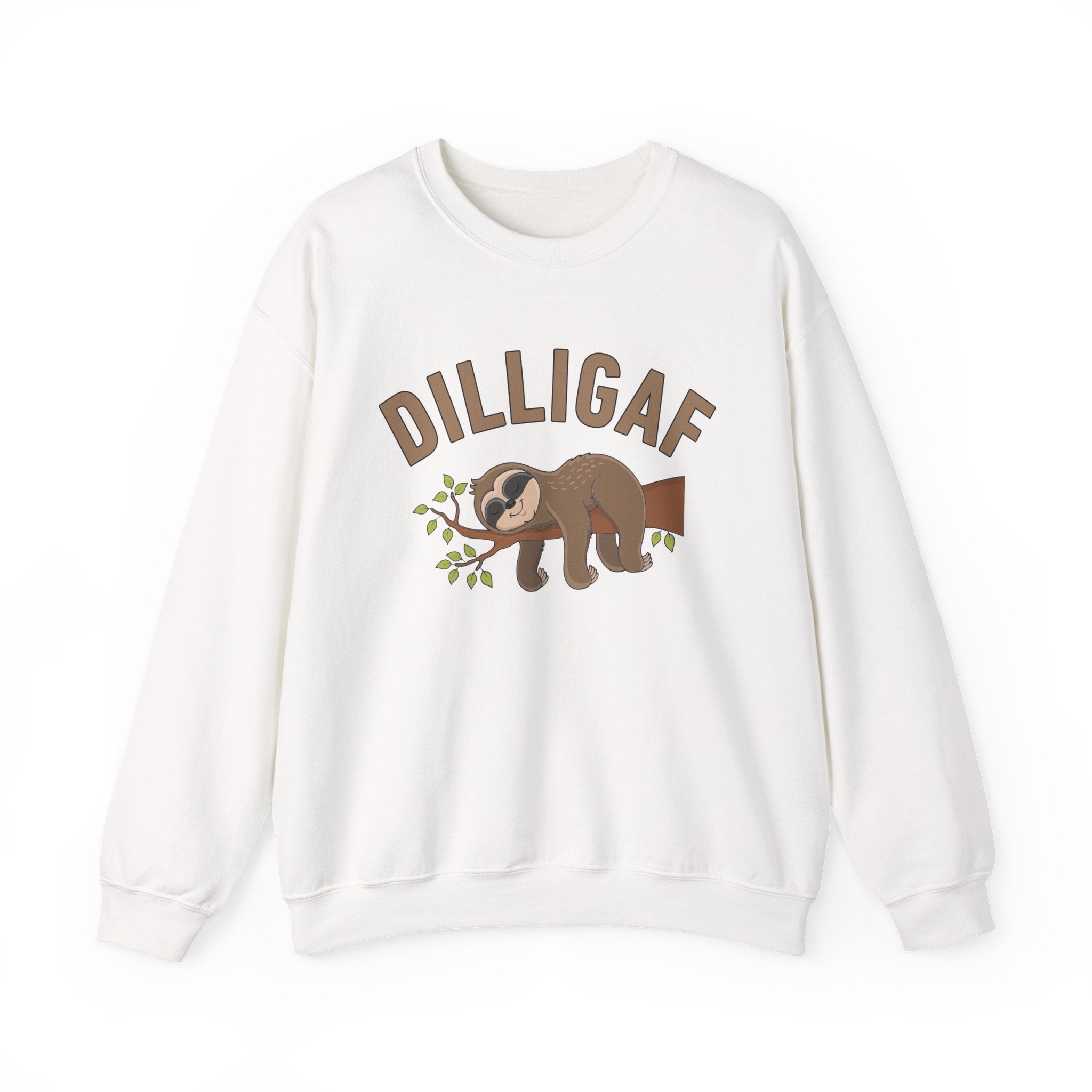 DILLIGAF — Do I Look LIke I Give A Fuck — Sweatshirt (sloth)