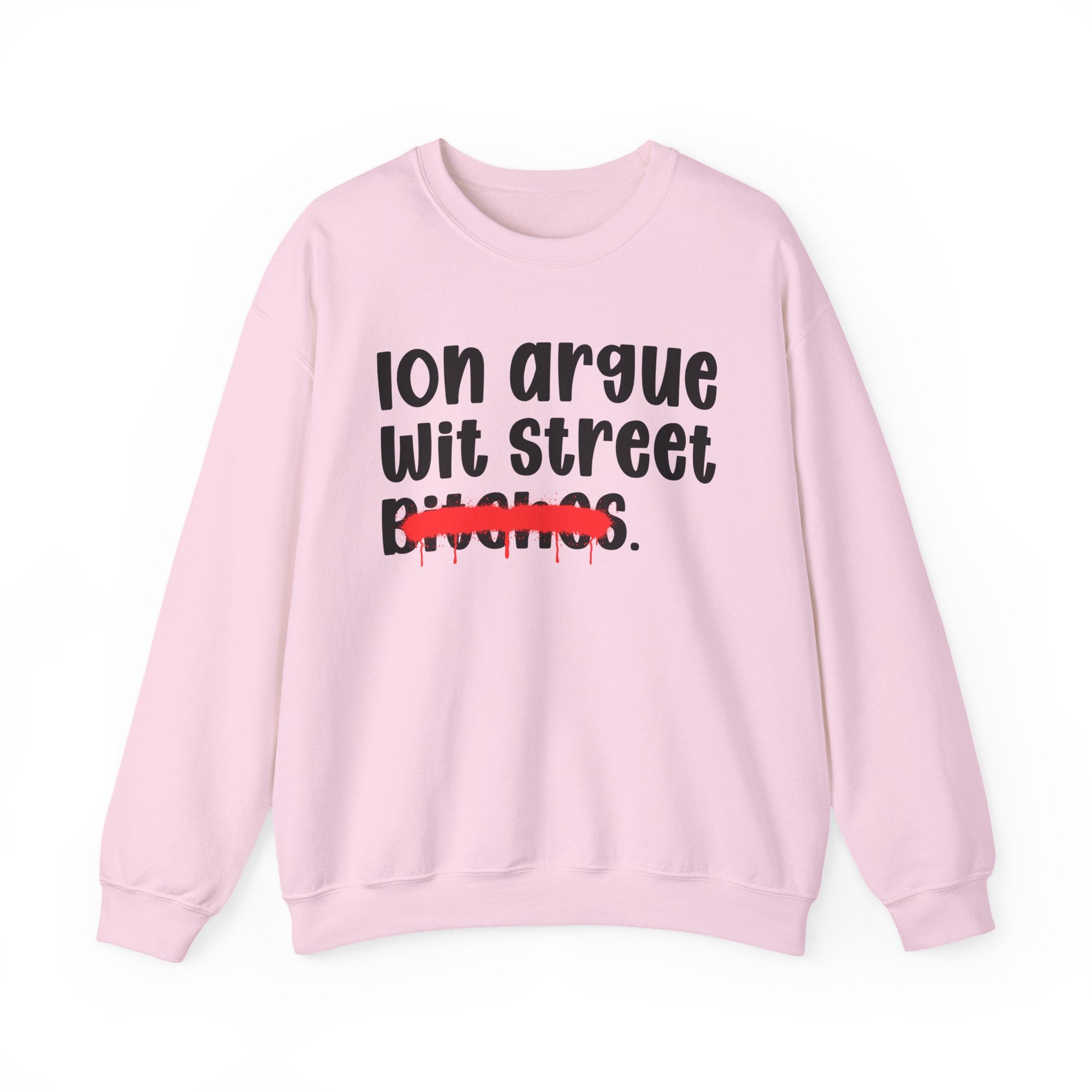 ION (I Don't) Argue Wit Street Bitches — Funny...