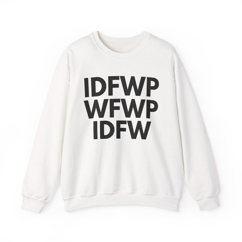 IDFWPWFWPIDFW — Sweatshirt