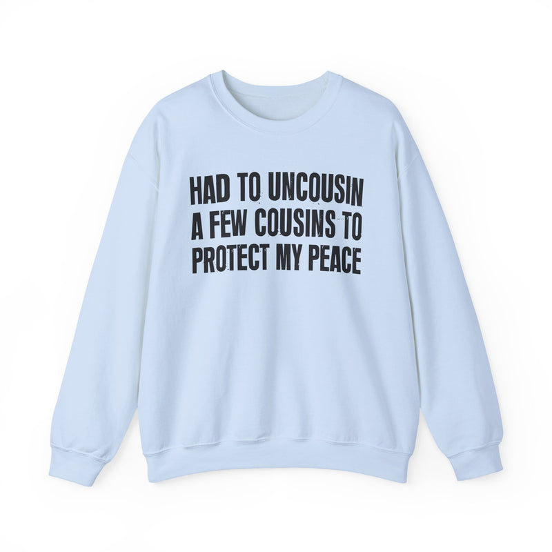 Had To Uncousin A Few Cousins To Protect My Peace