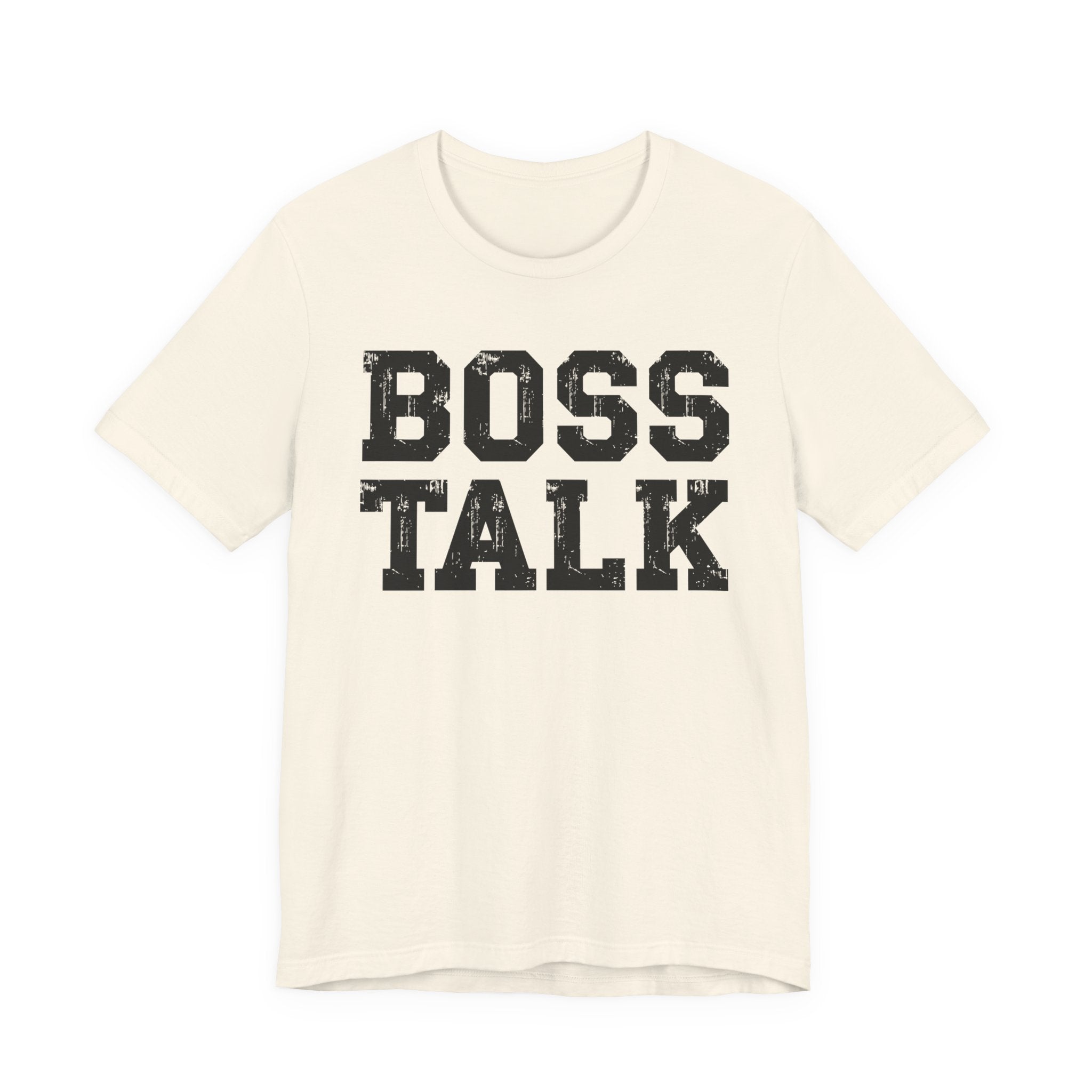 Boss Talk - Tshirt