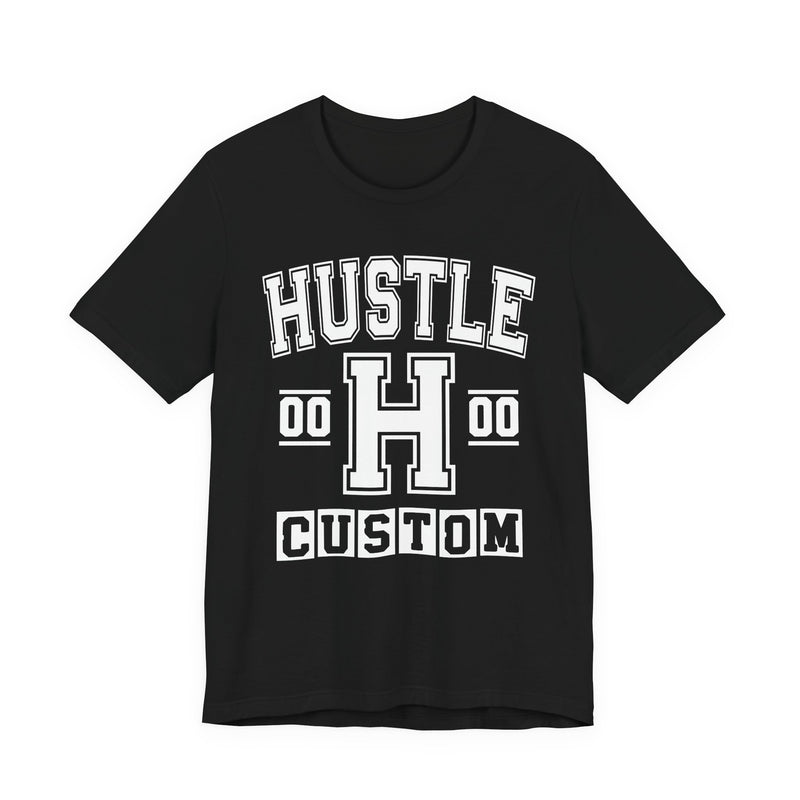 Custom Hustle Varsity T-Shirt — Customize Birthday Day/Month/Year — Customize Season/nation/Society