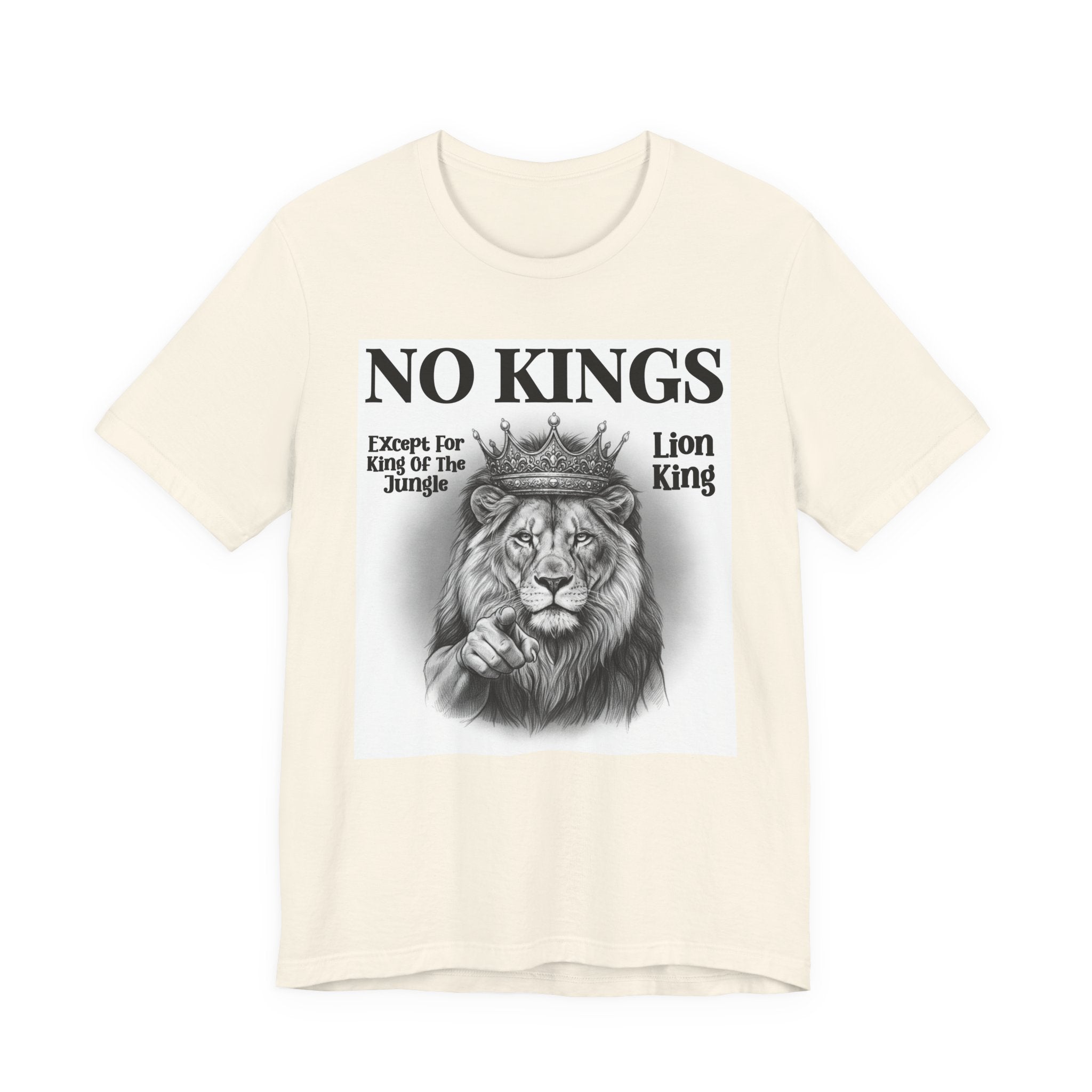 No Kings Except For King Of The Jungle T-Shirt