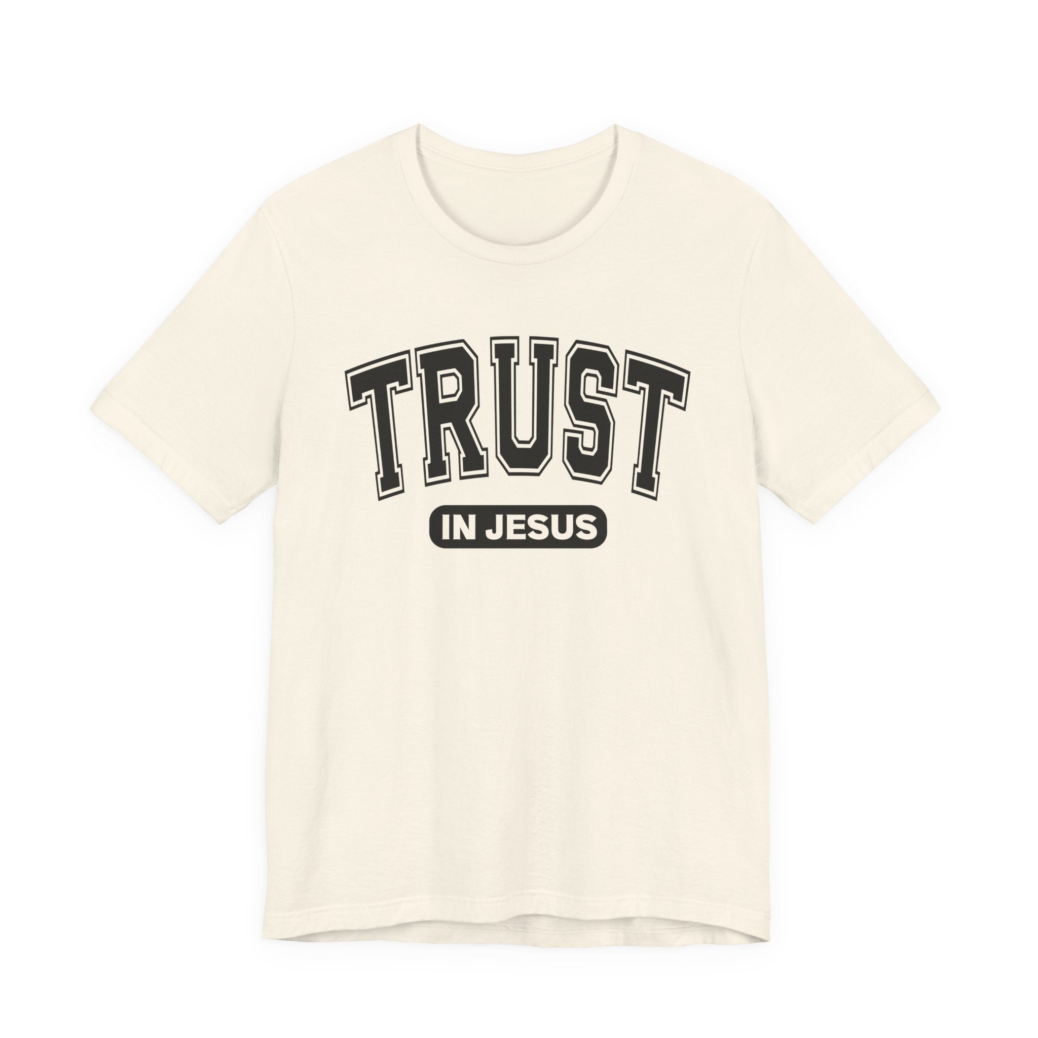 Trust In Jesus T-Shirt