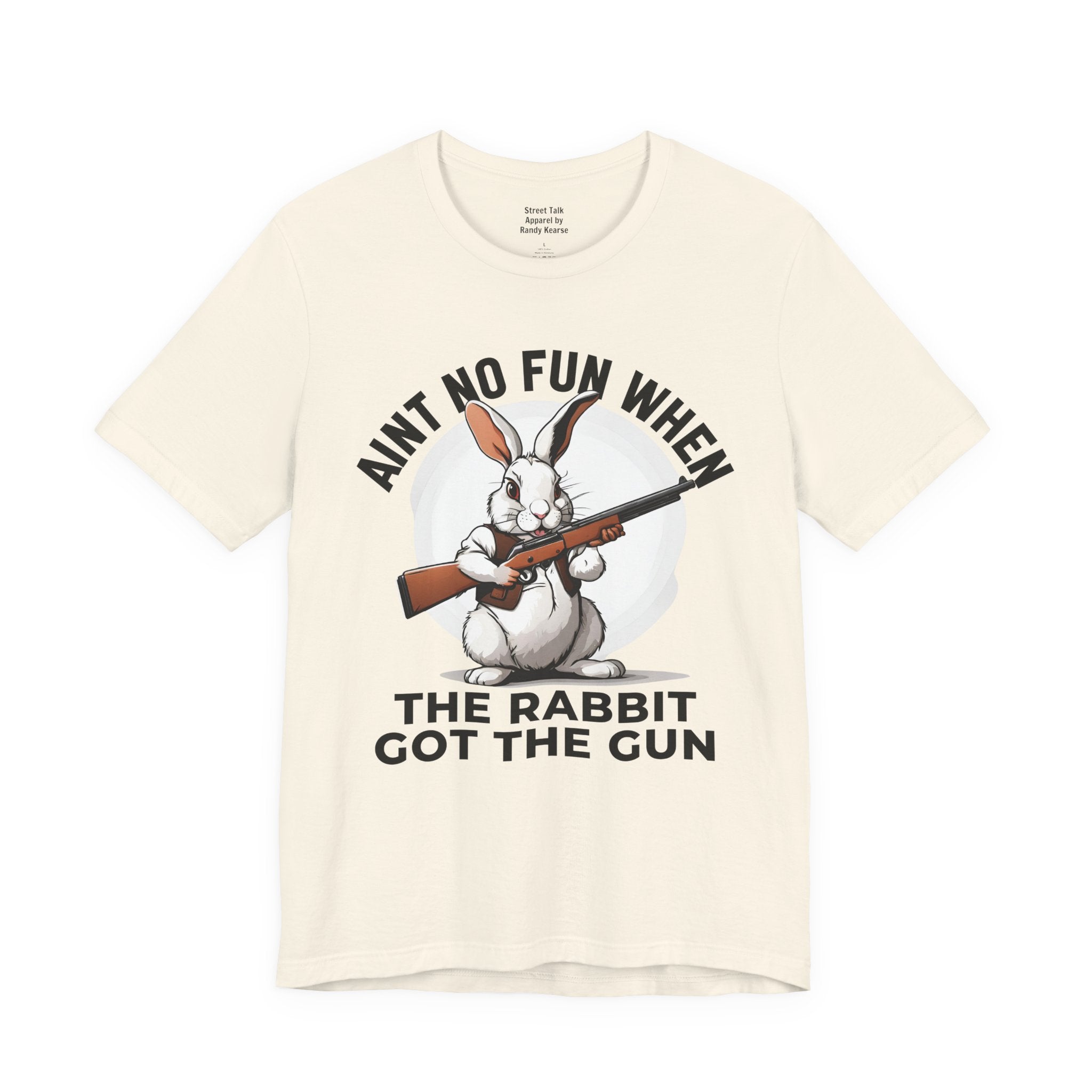Aint No Fun When The Rabbit Got The Gun T-shirt