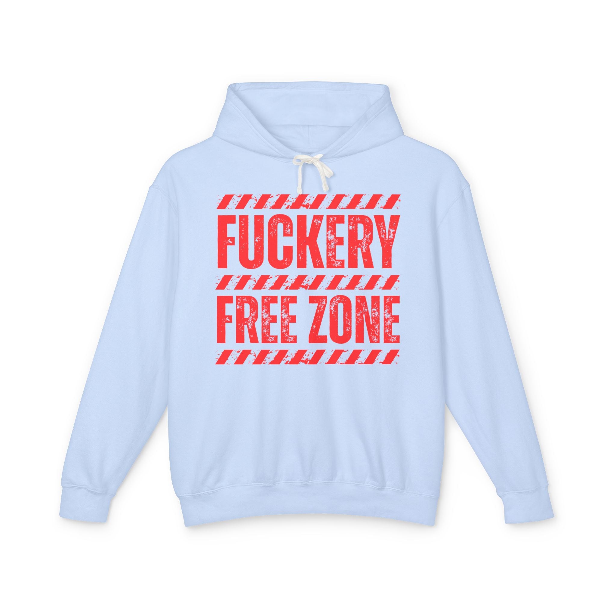 Fuckery Free Zone Hoodie — Funny Boundaries Hoodie