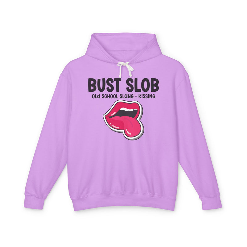 Bust Slob (Old school Slang)  — T-shirt