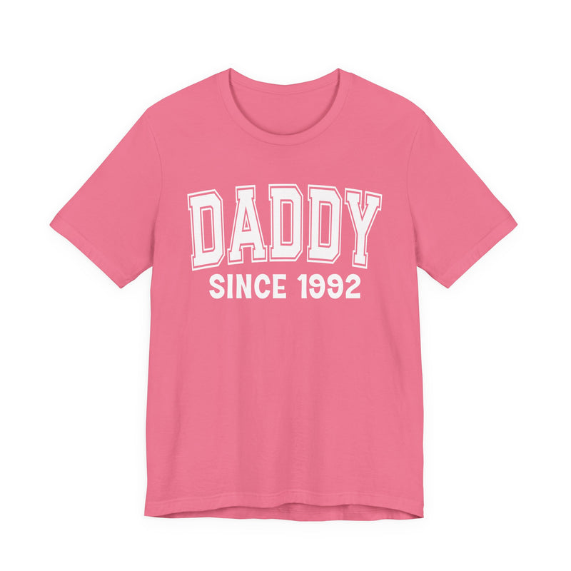 Daddy Personalization T-Shirt — Add Your Special "Since Date"