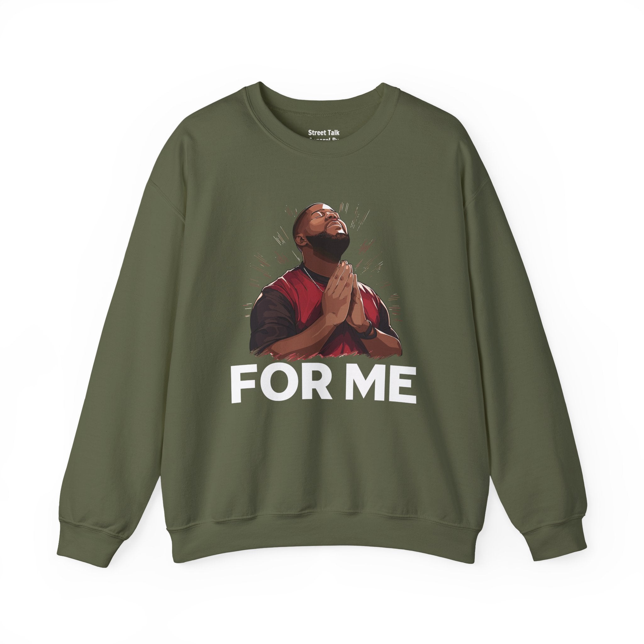 Pray For Me Sweatshirt