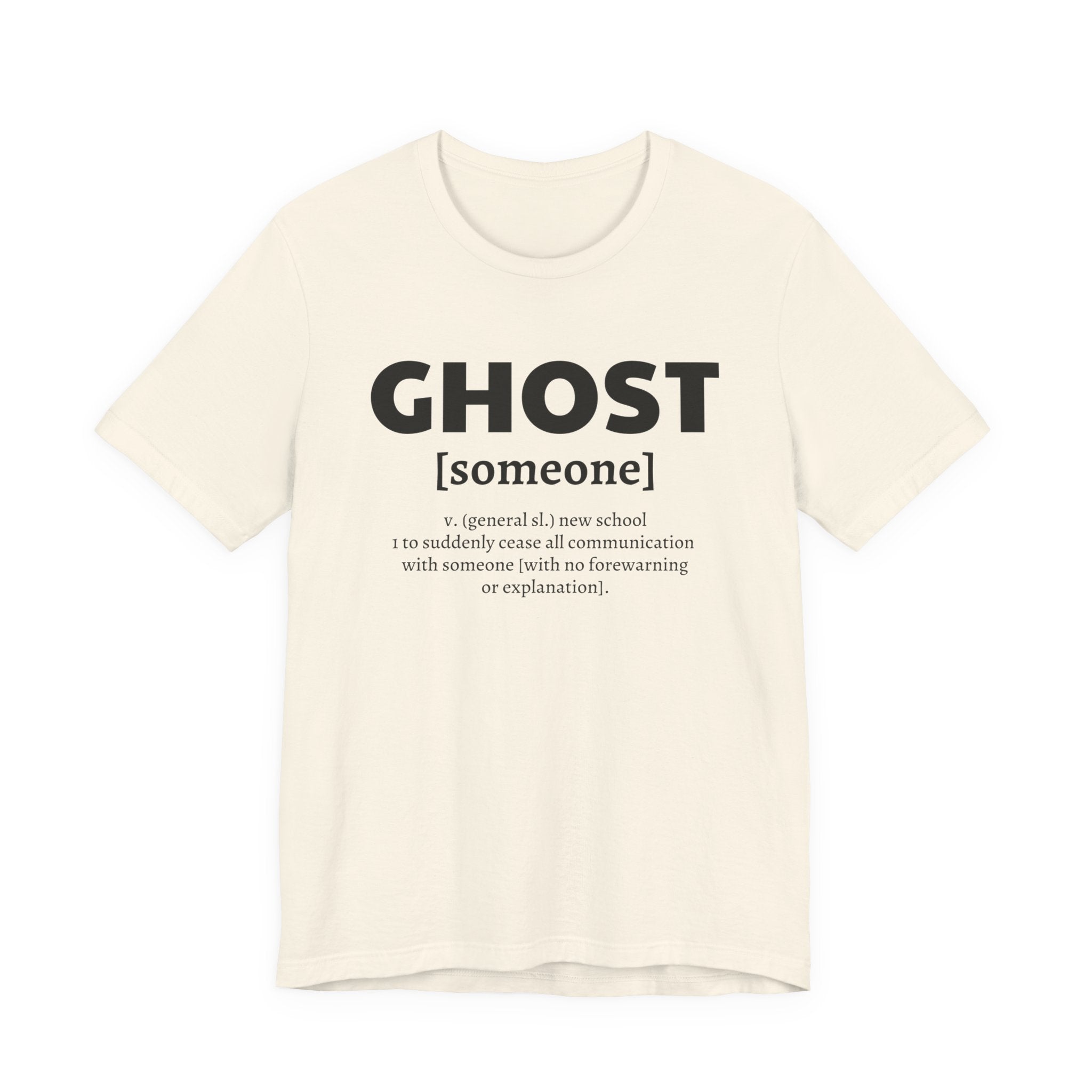 Ghost [someone] T-Shirt