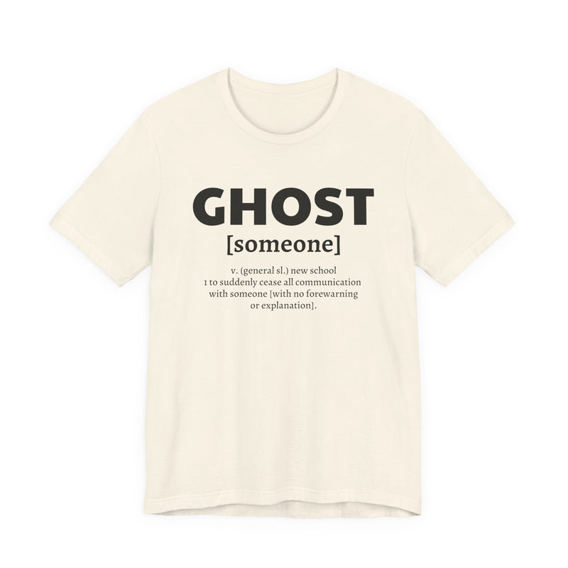 Ghost [someone] T-Shirt