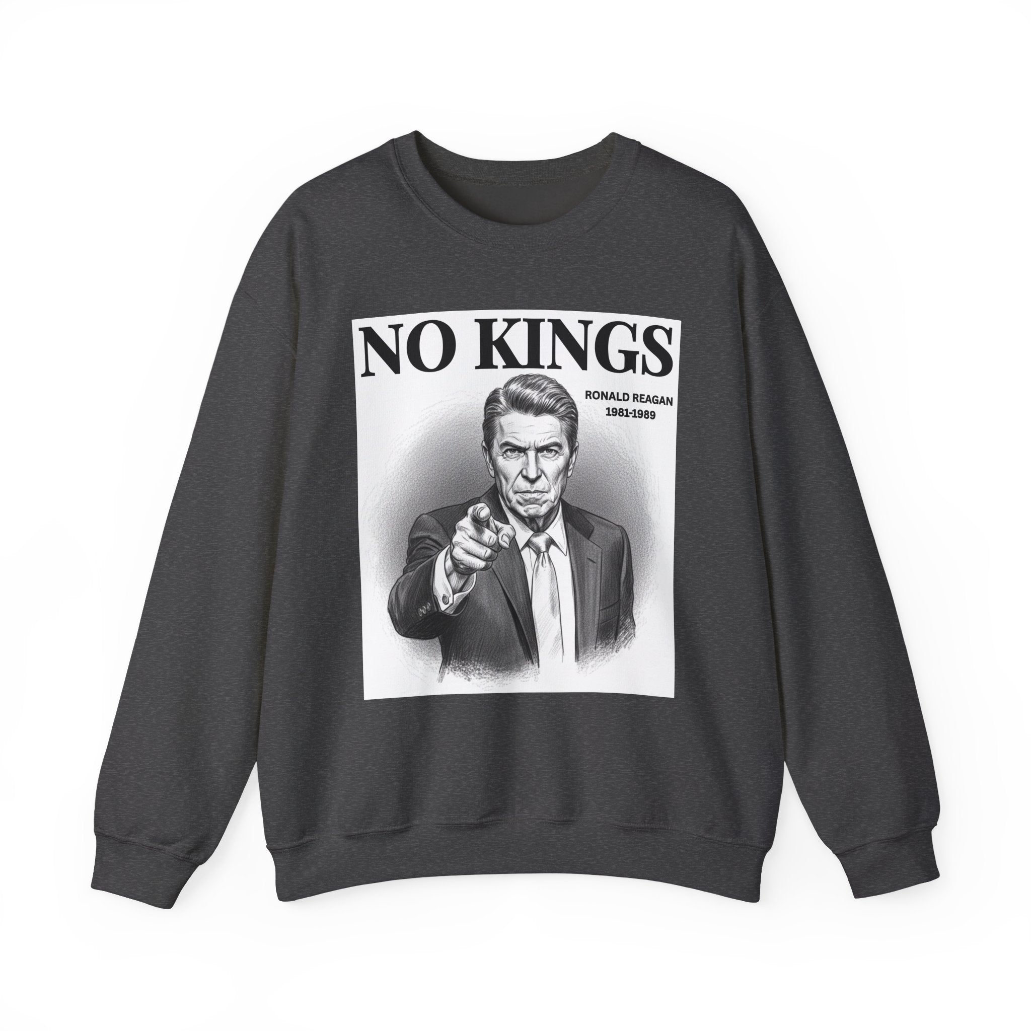 No Kings Ronald Reagan — Sweatshirt