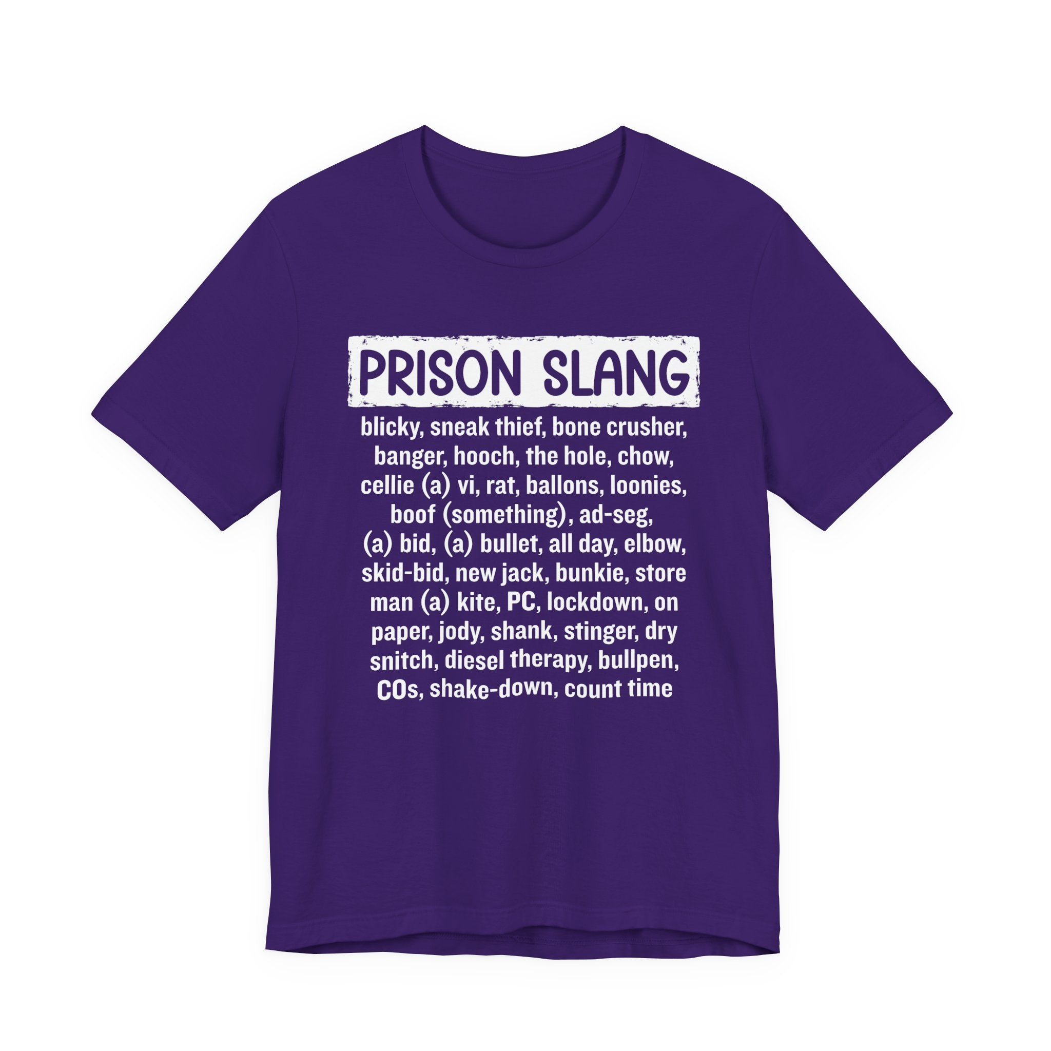 Prison Slang T-shirt