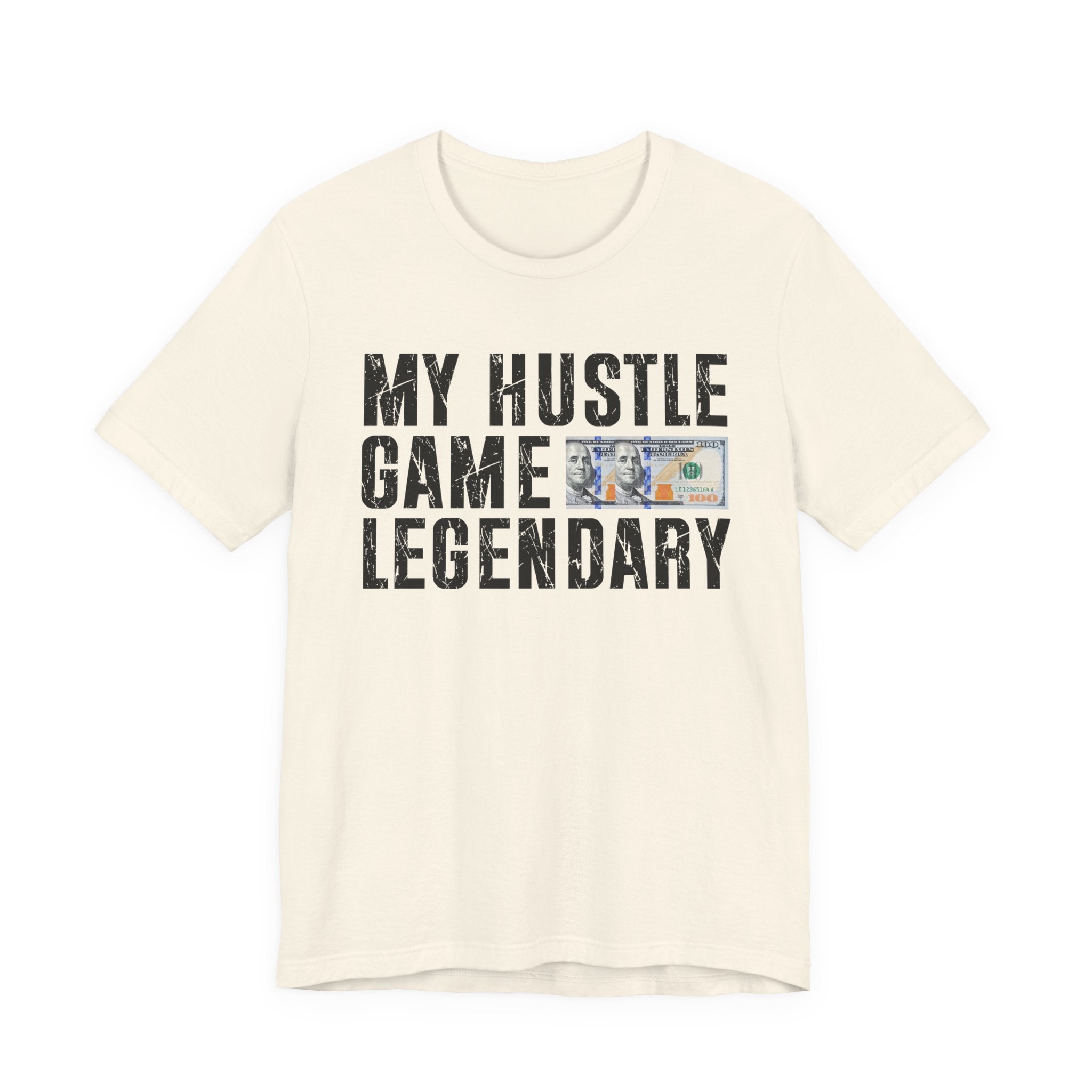 My Hustle Game Legendary - T-shirt