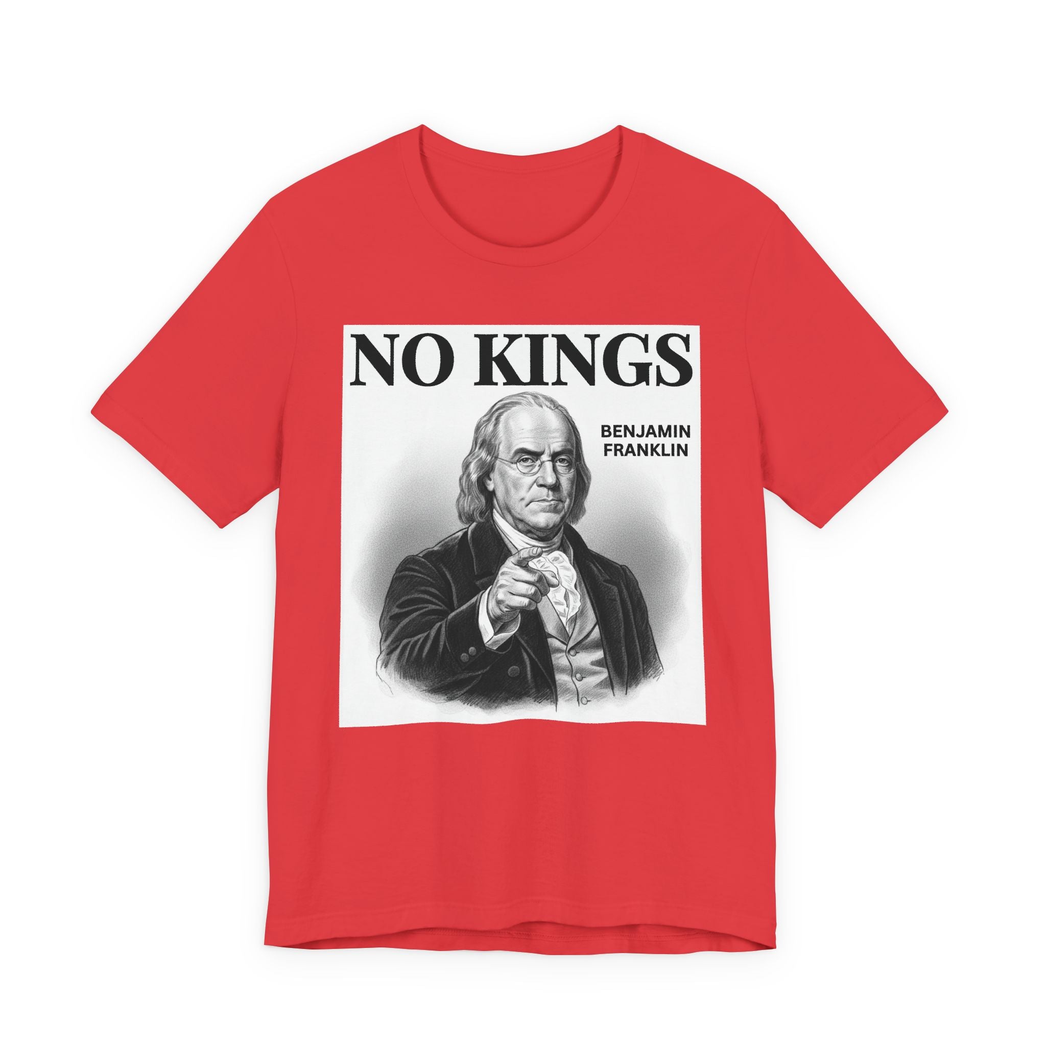 No Kings Benjamin Franklin T-Shirt