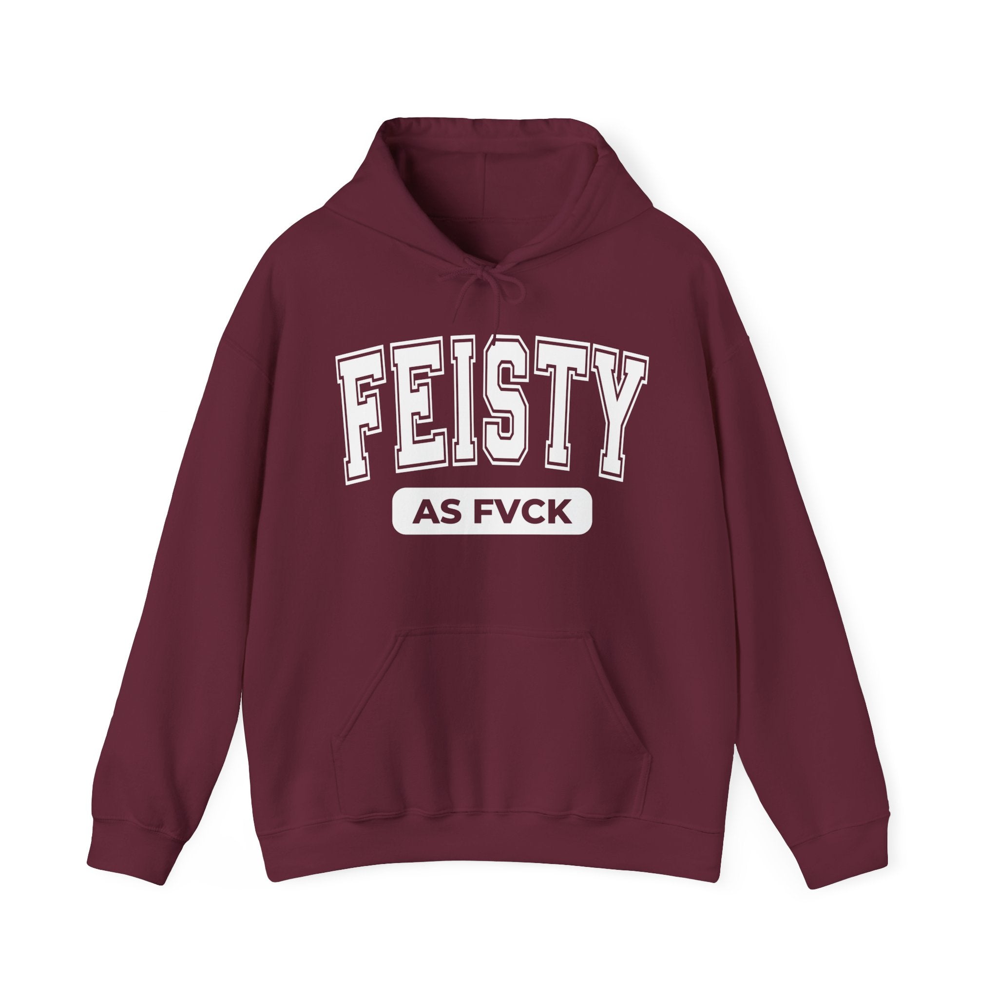 Feisty As Fuck Hoodie — Bold Graphic Hoodie for Sassy Attitude